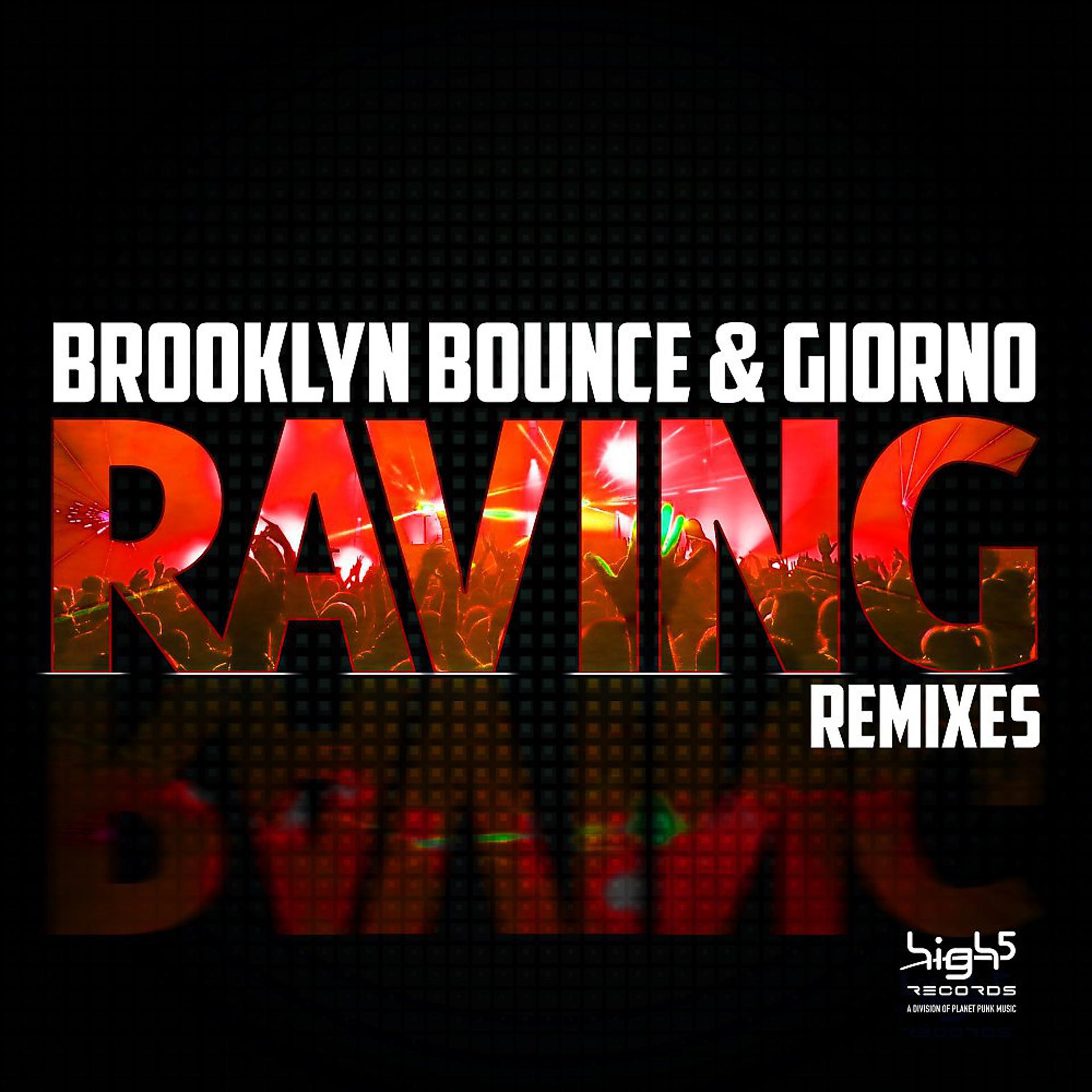 Постер альбома Raving (Remixes)