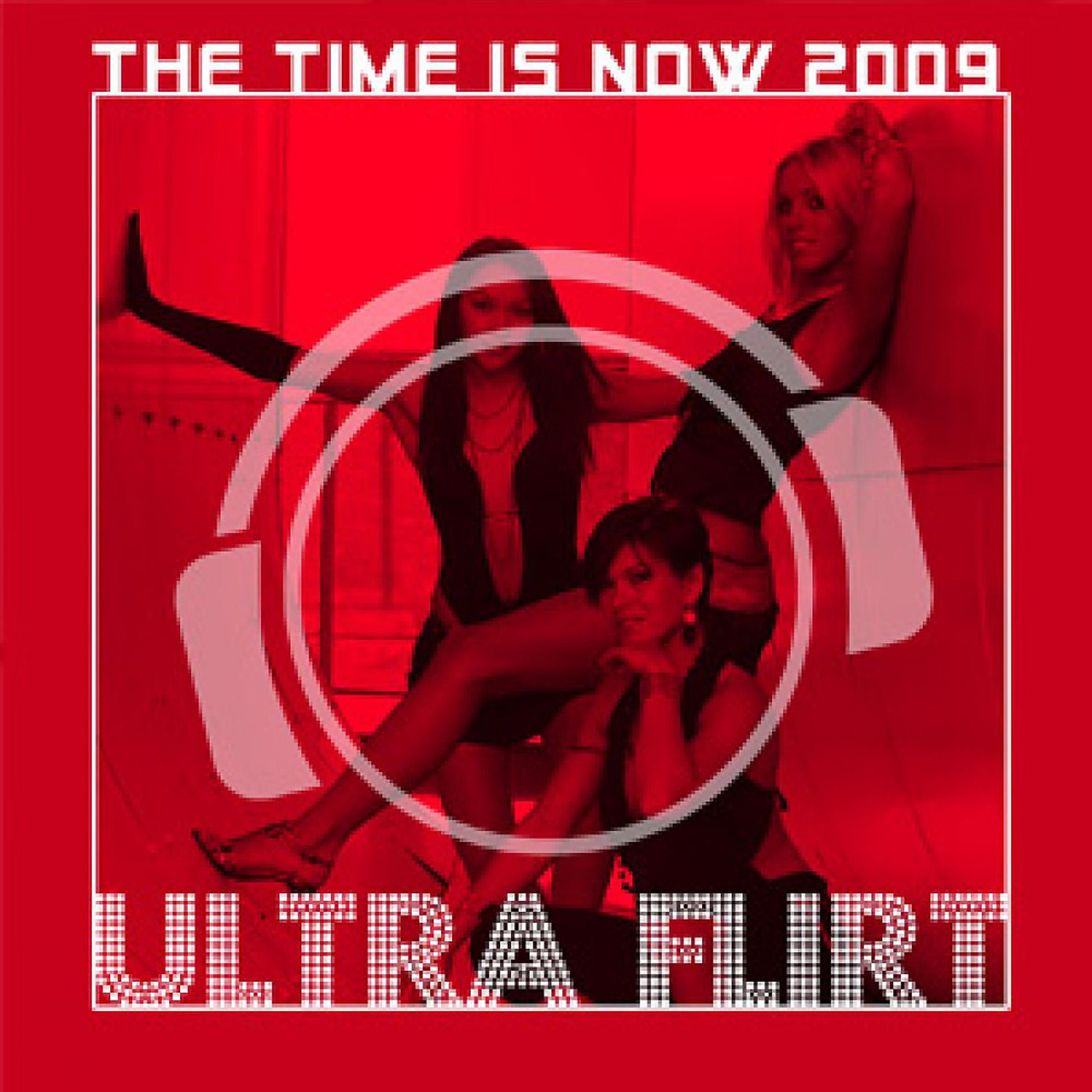 Постер альбома The Time Is Now 2009