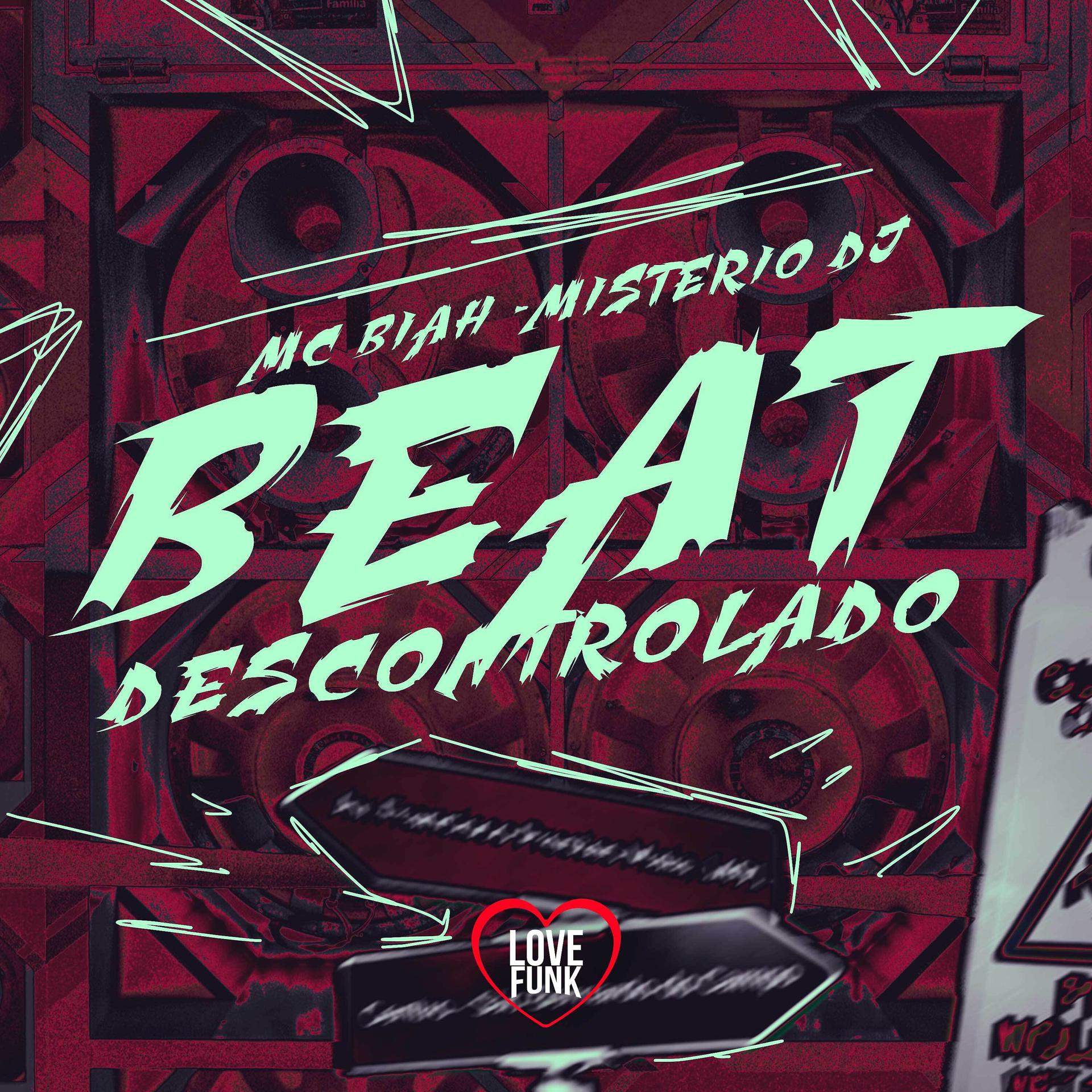 Постер альбома Beat Descontrolado
