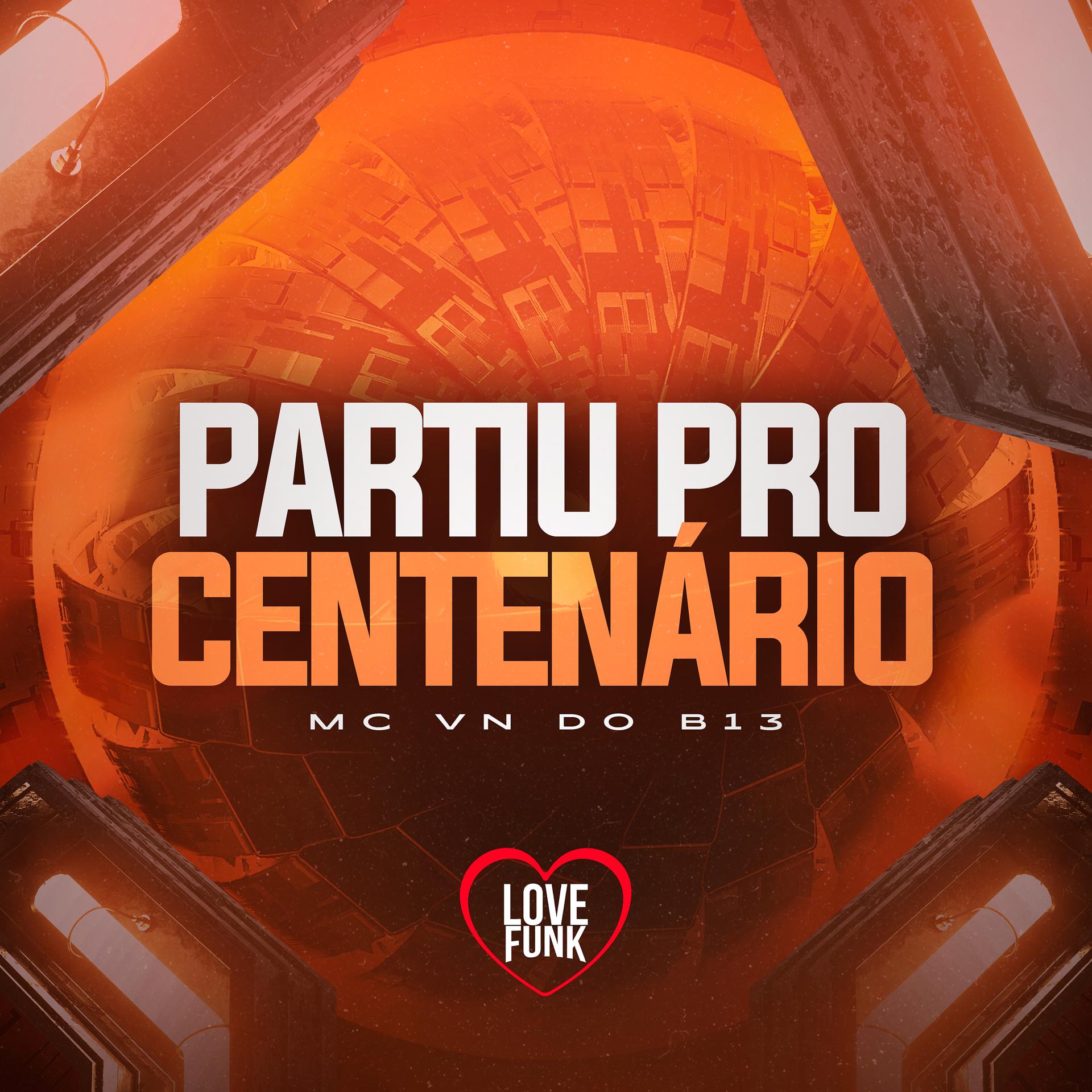 Постер альбома Partiu pro Centenário