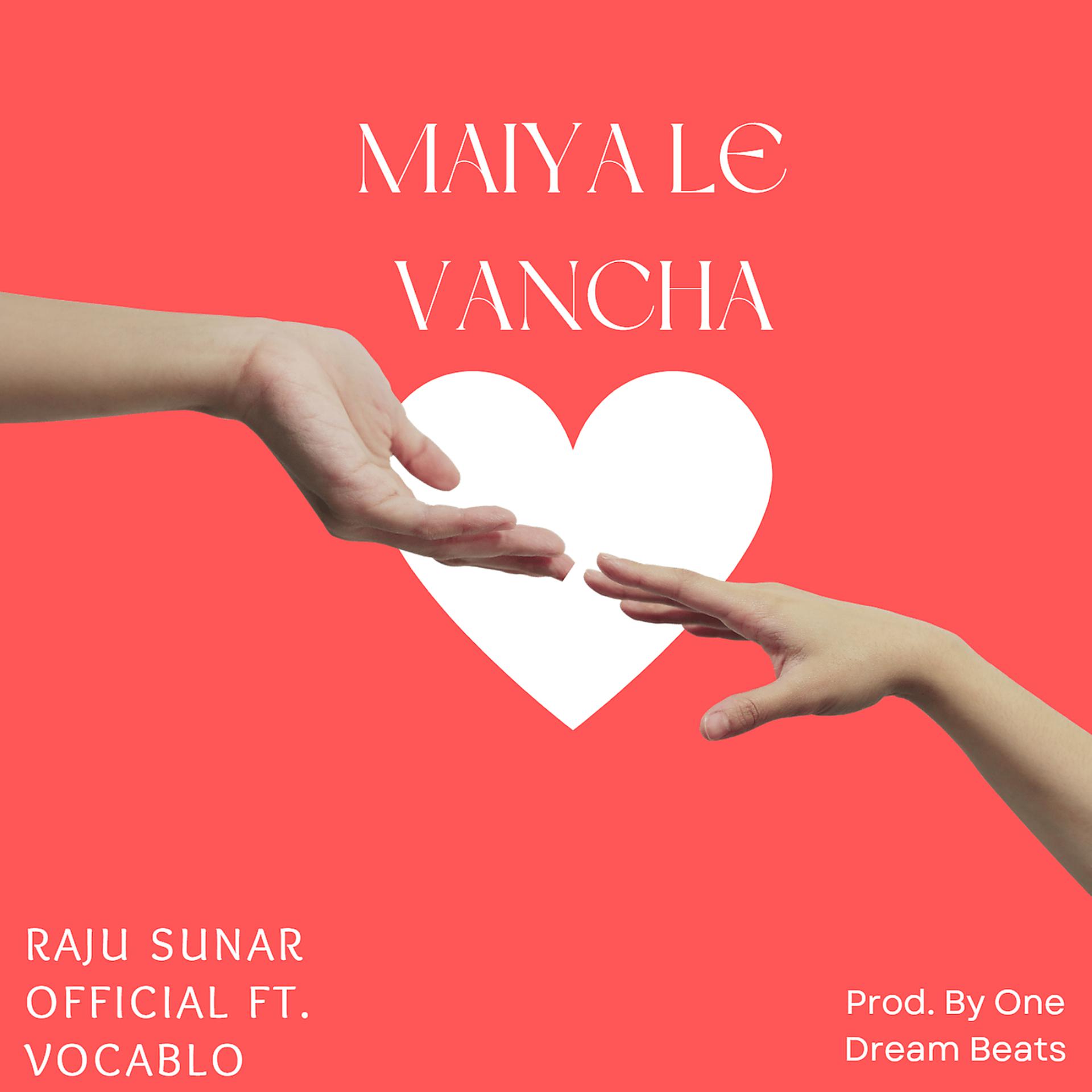 Постер альбома Maiya Le Vancha