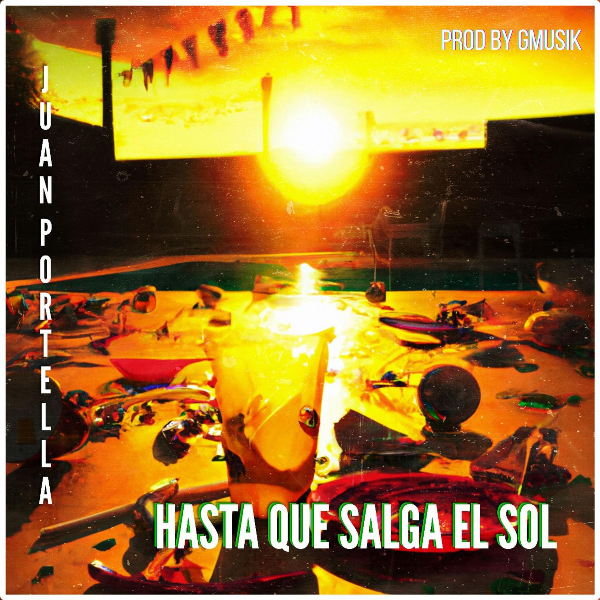 Постер альбома Hasta Que Salga el Sol