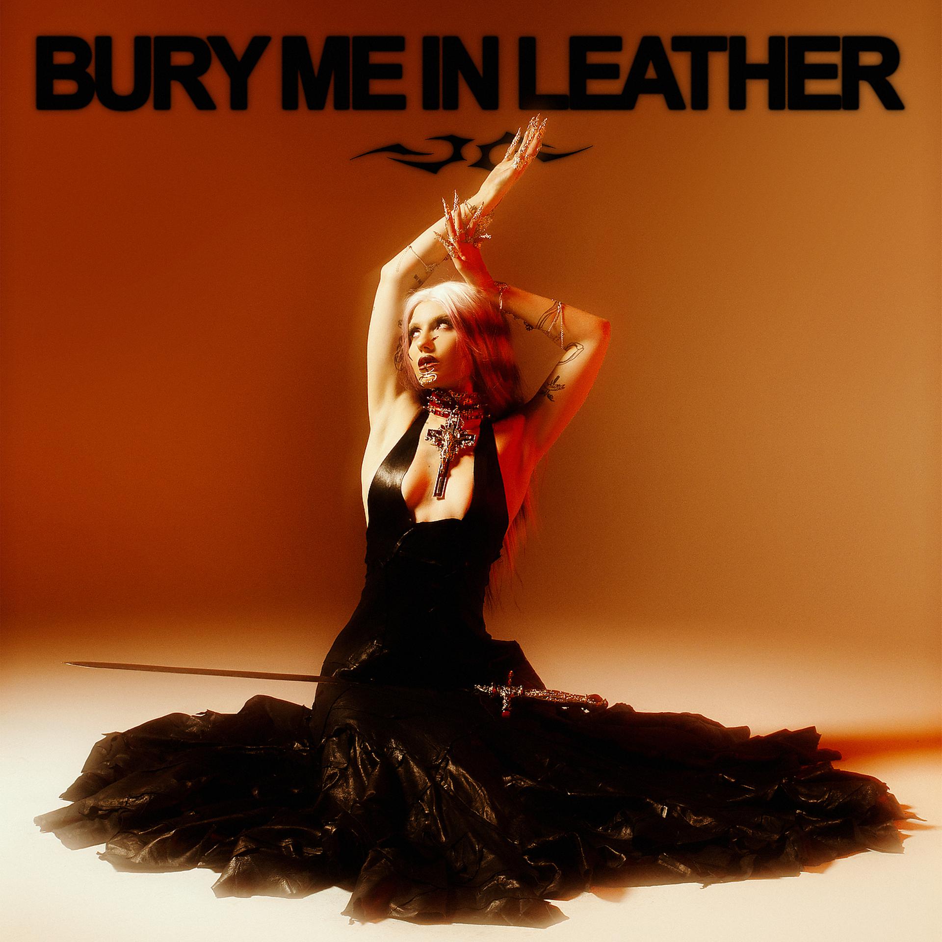 Постер альбома Bury Me in Leather