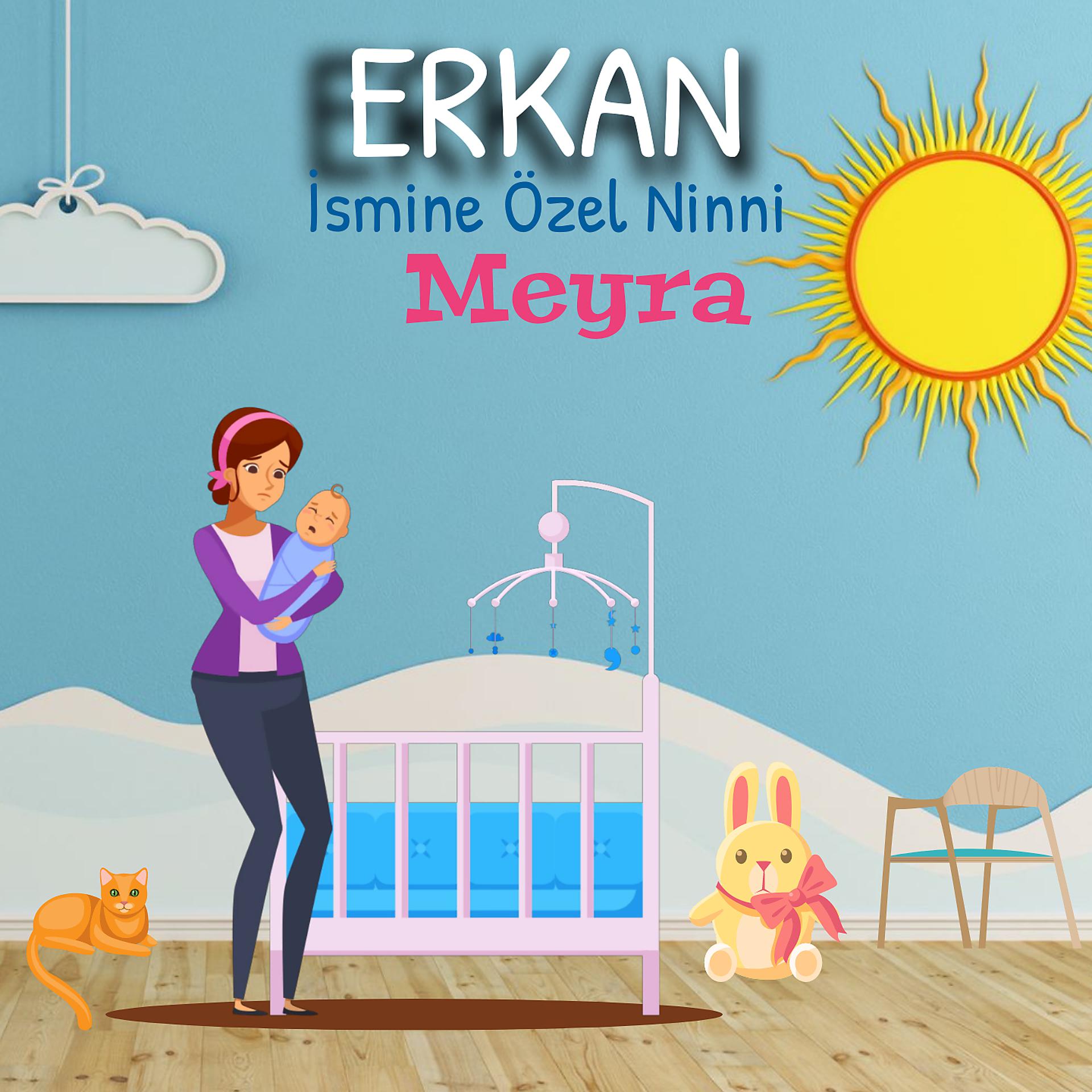 Постер альбома Erkan İsmine Özel Ninni