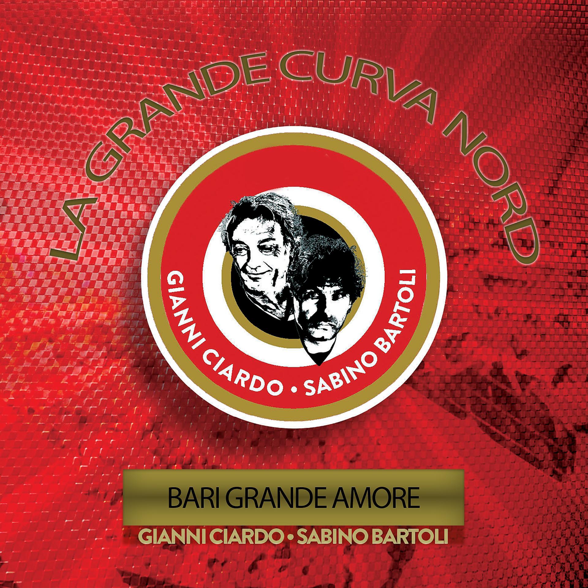 Постер альбома Bari grande amore