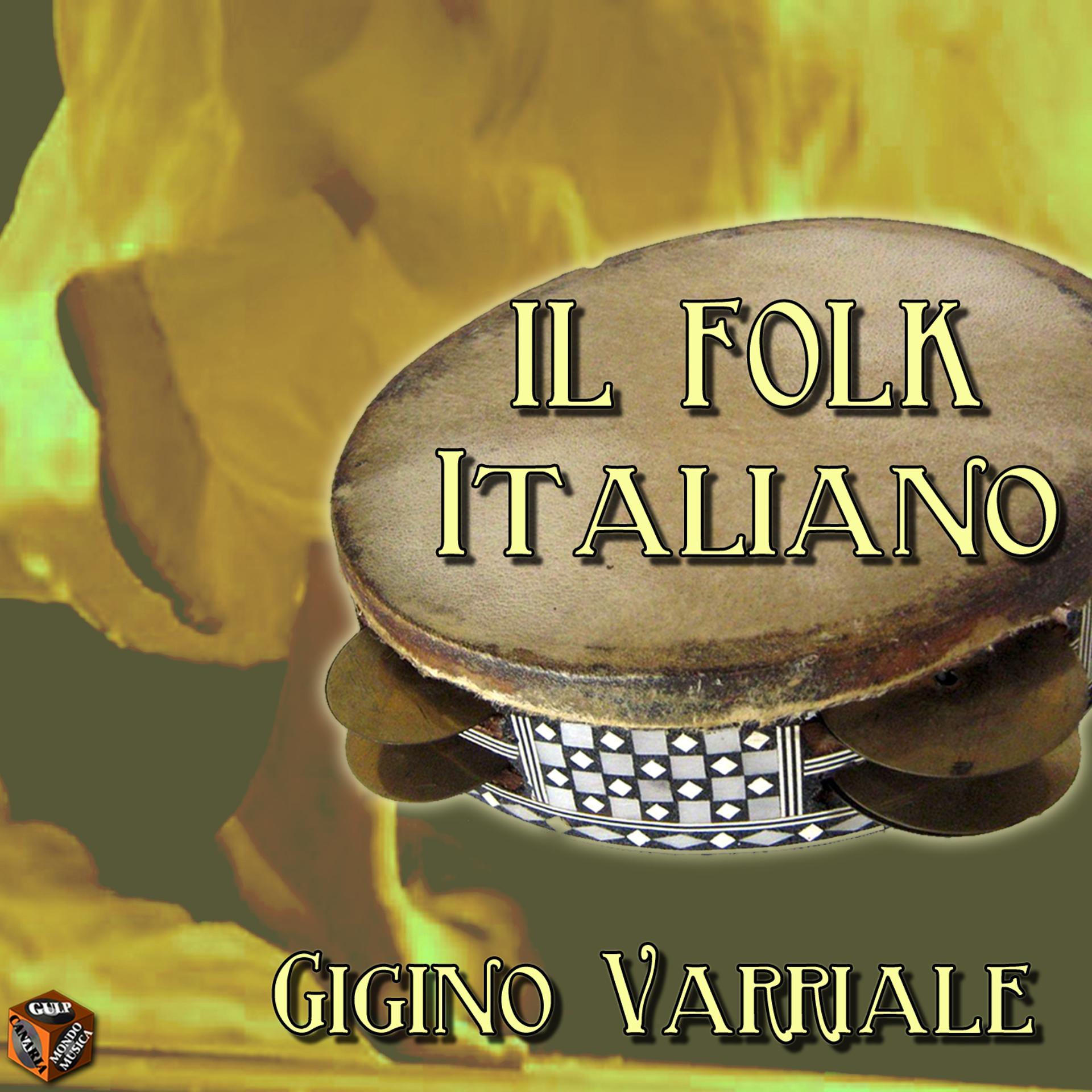 Постер альбома Il folk italiano di gigino varriale