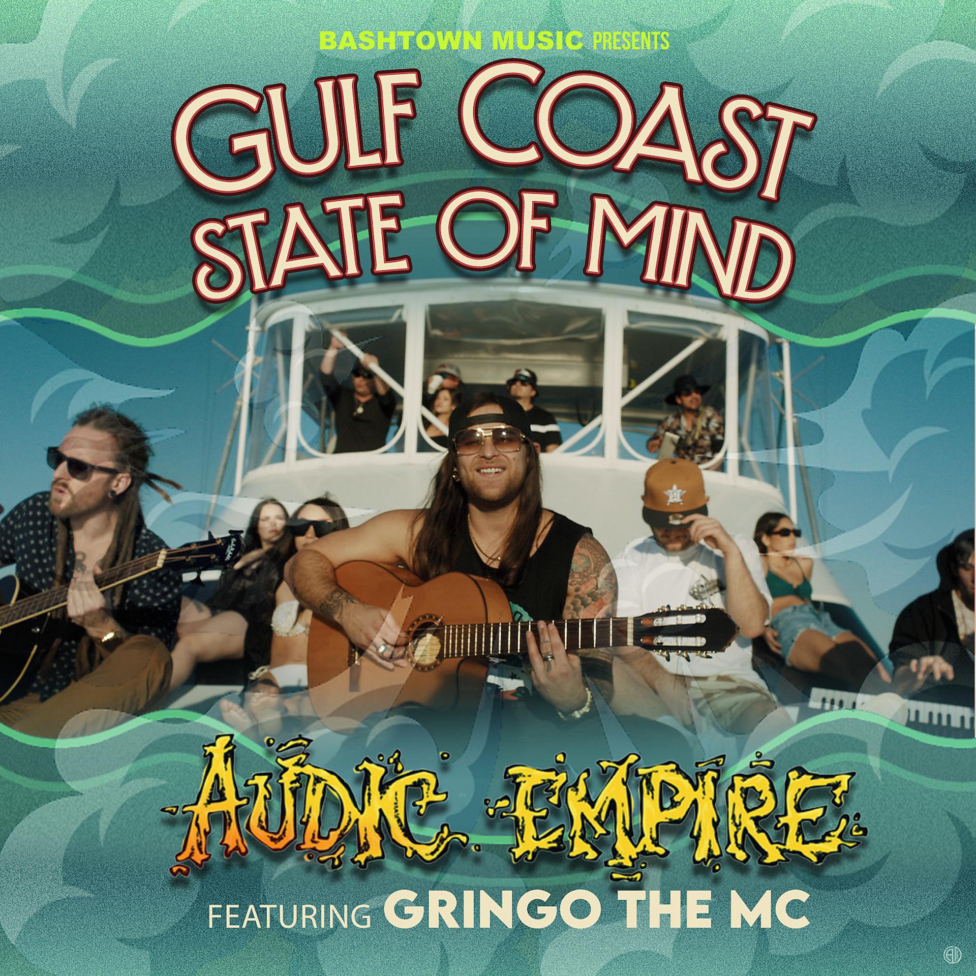 Постер альбома Gulf Coast State of Mind (feat. Gringo the MC)