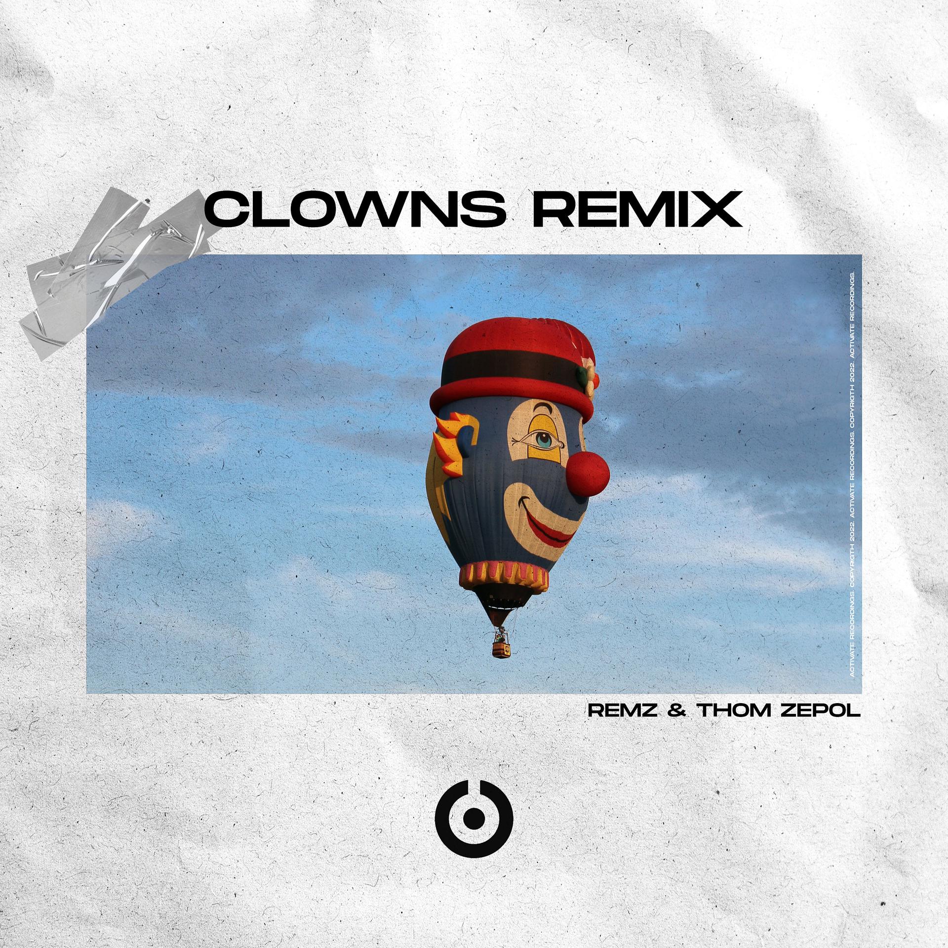 Постер альбома Clowns Remix