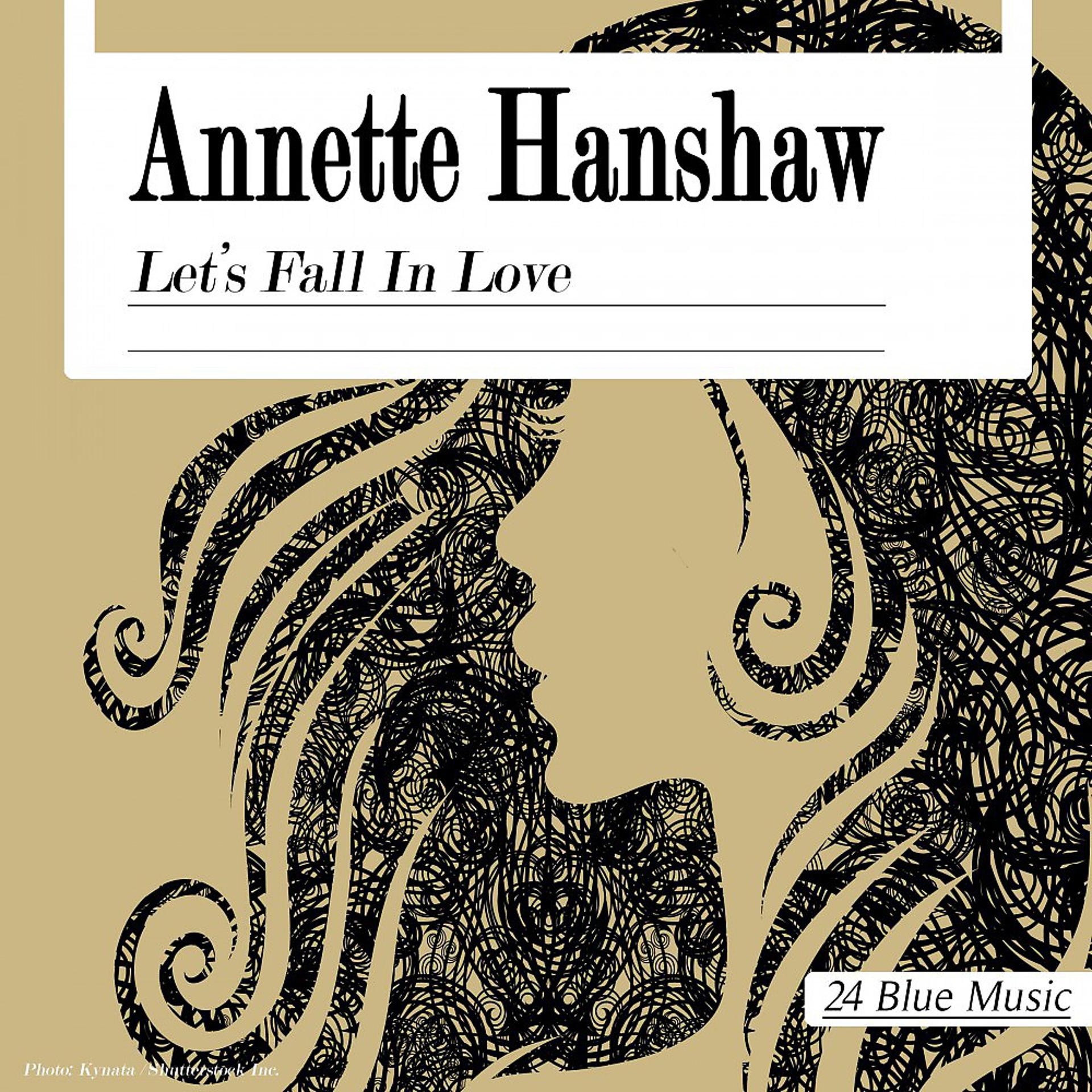 Постер альбома Annette Hanshaw: Let's Fall in Love