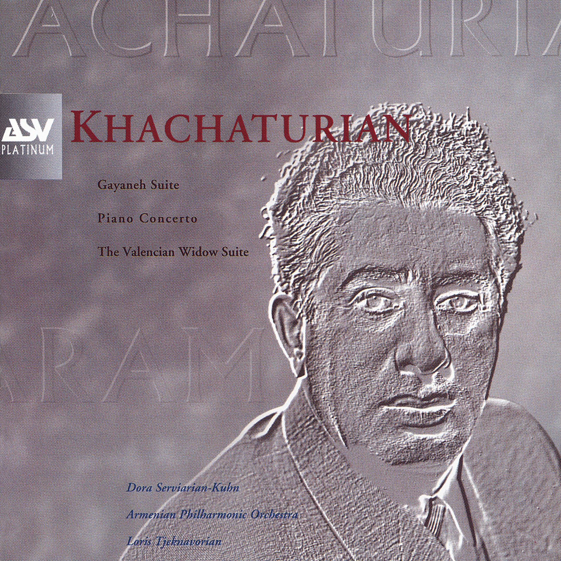 Постер альбома Khachaturian: Gayaneh Suite; Piano Concerto; The Valencian Widow Suite