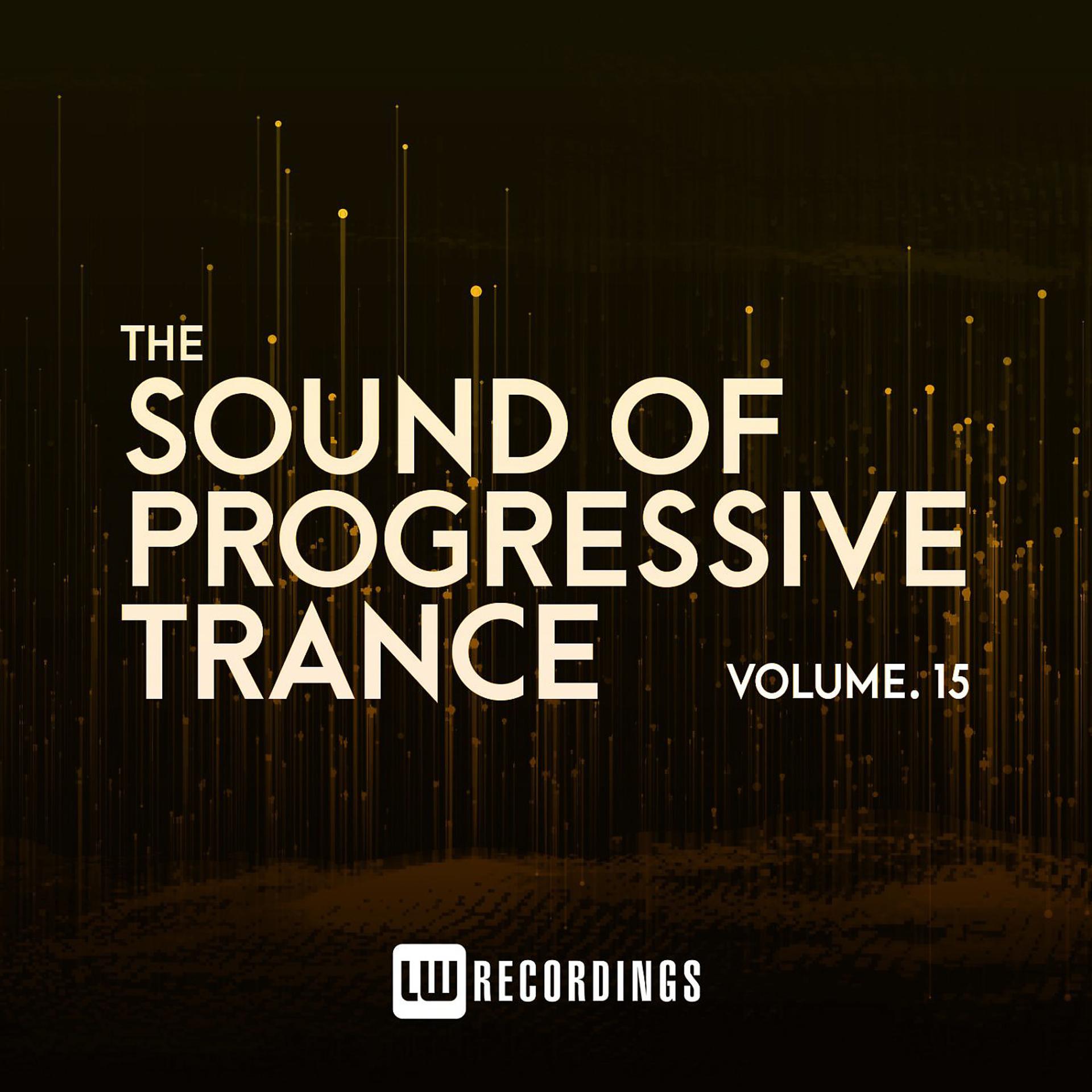 Постер альбома The Sound Of Progressive Trance, Vol. 15