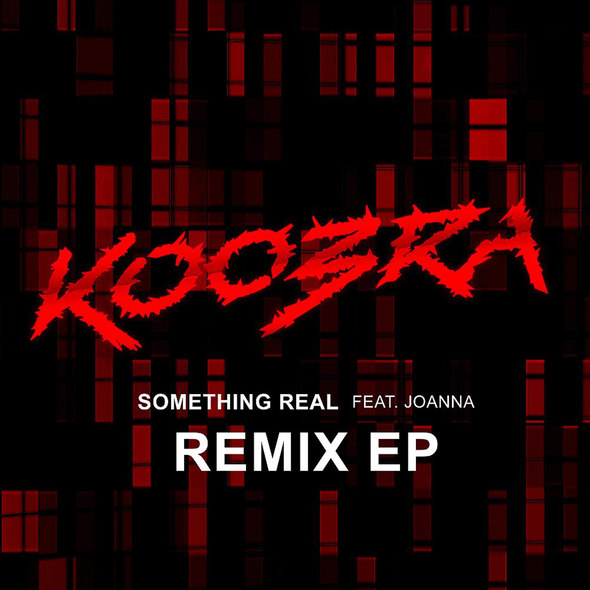 Постер альбома Something Real (Remix EP)