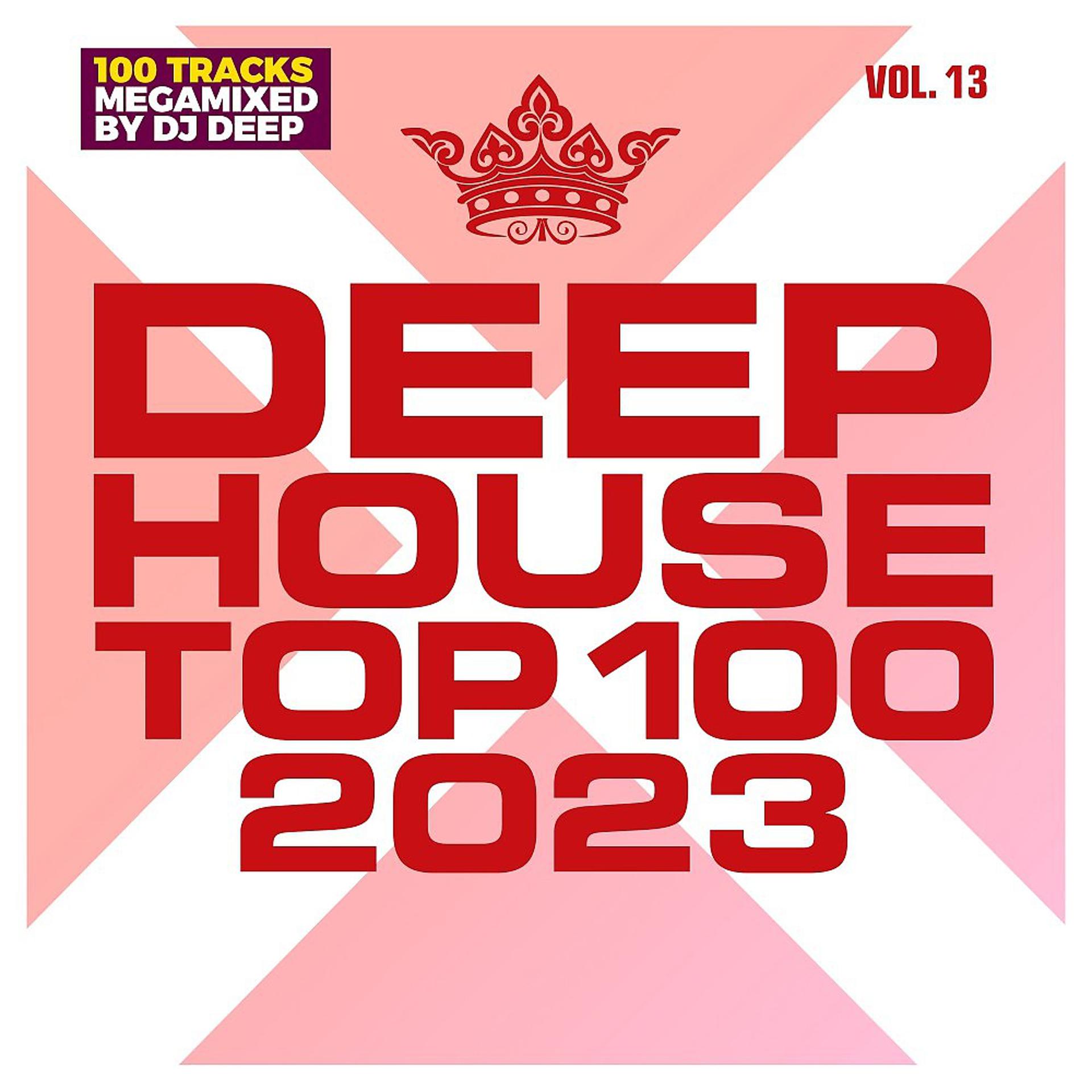 Постер альбома Deephouse Top 100 - 2023 - Vol. 13