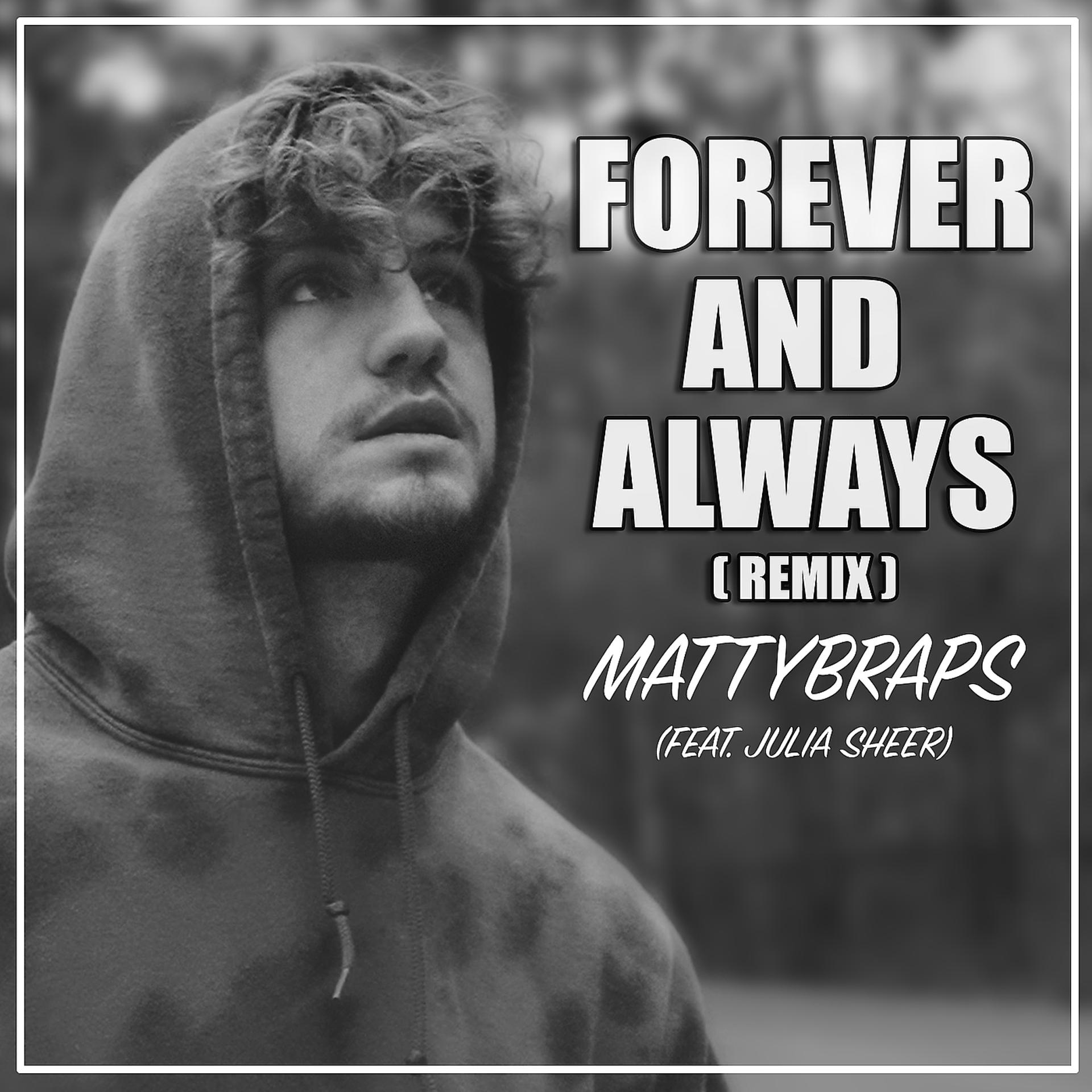 Постер альбома Forever and Always (Remix)