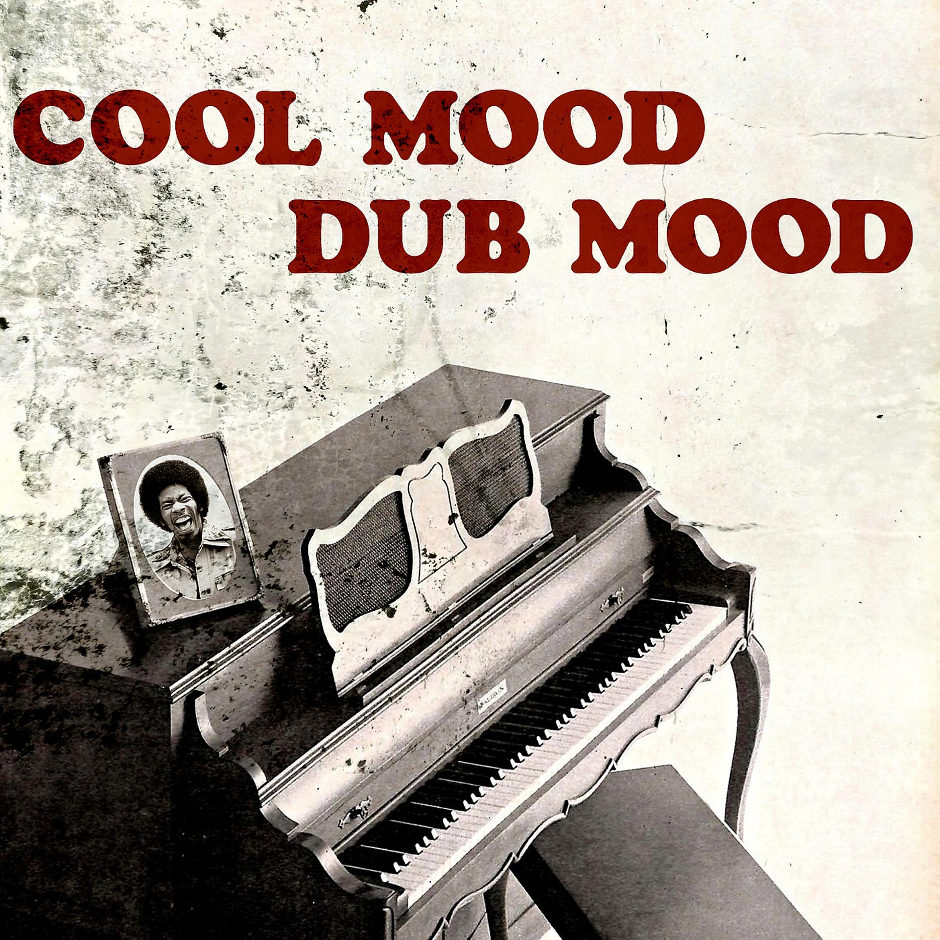 Постер альбома Cool Mood / Dub Mood