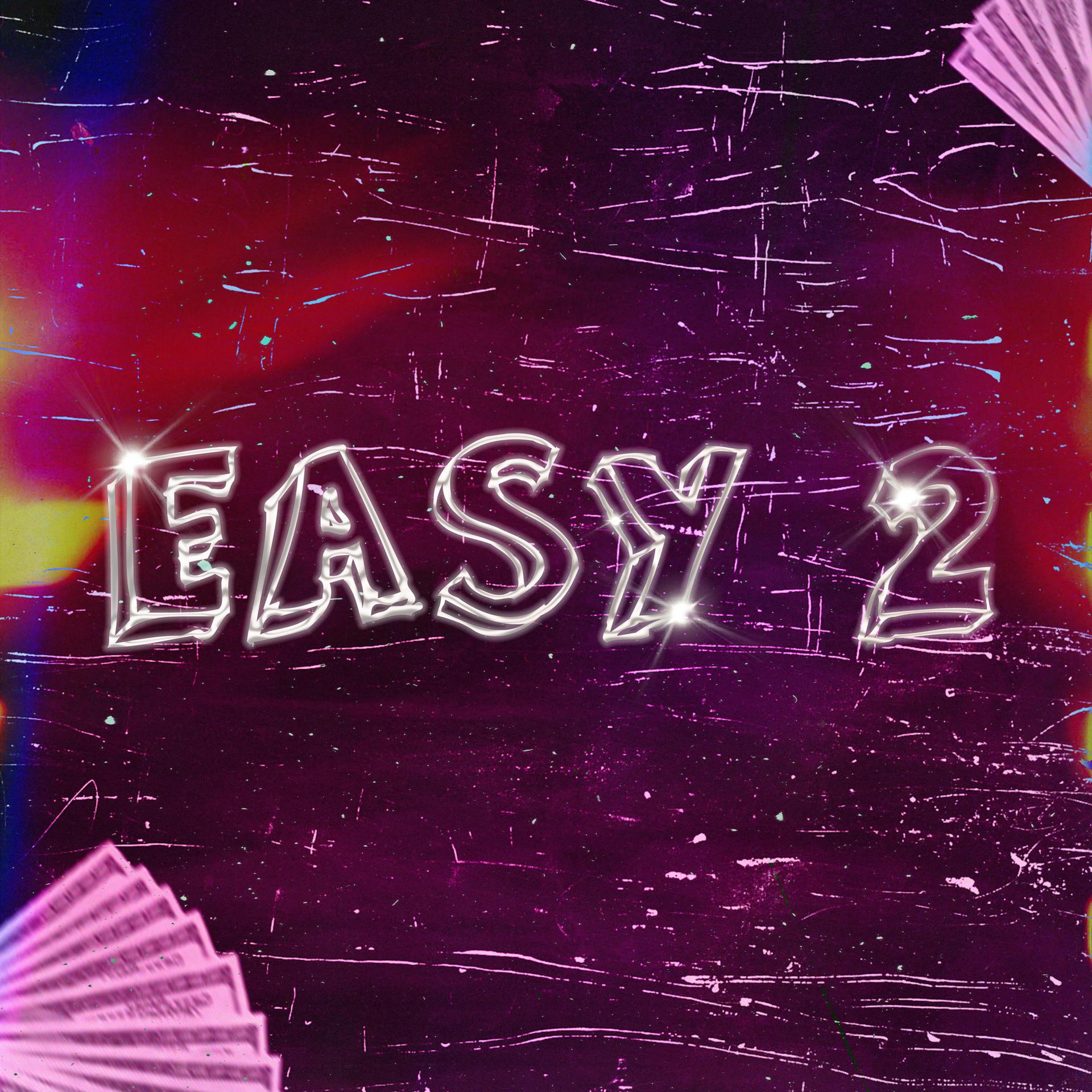 Постер альбома Easy 2