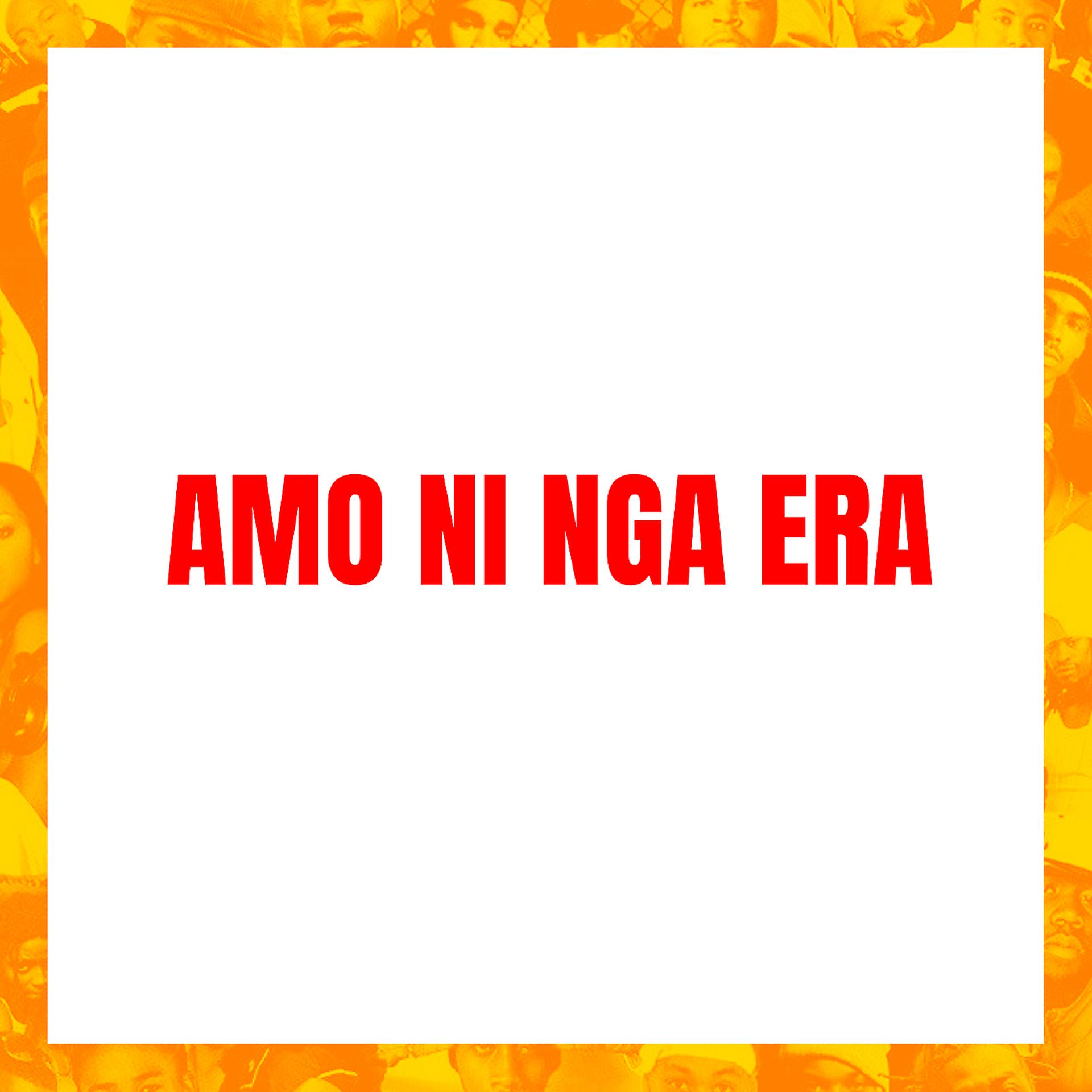 Постер альбома Amo Ni Nga Era