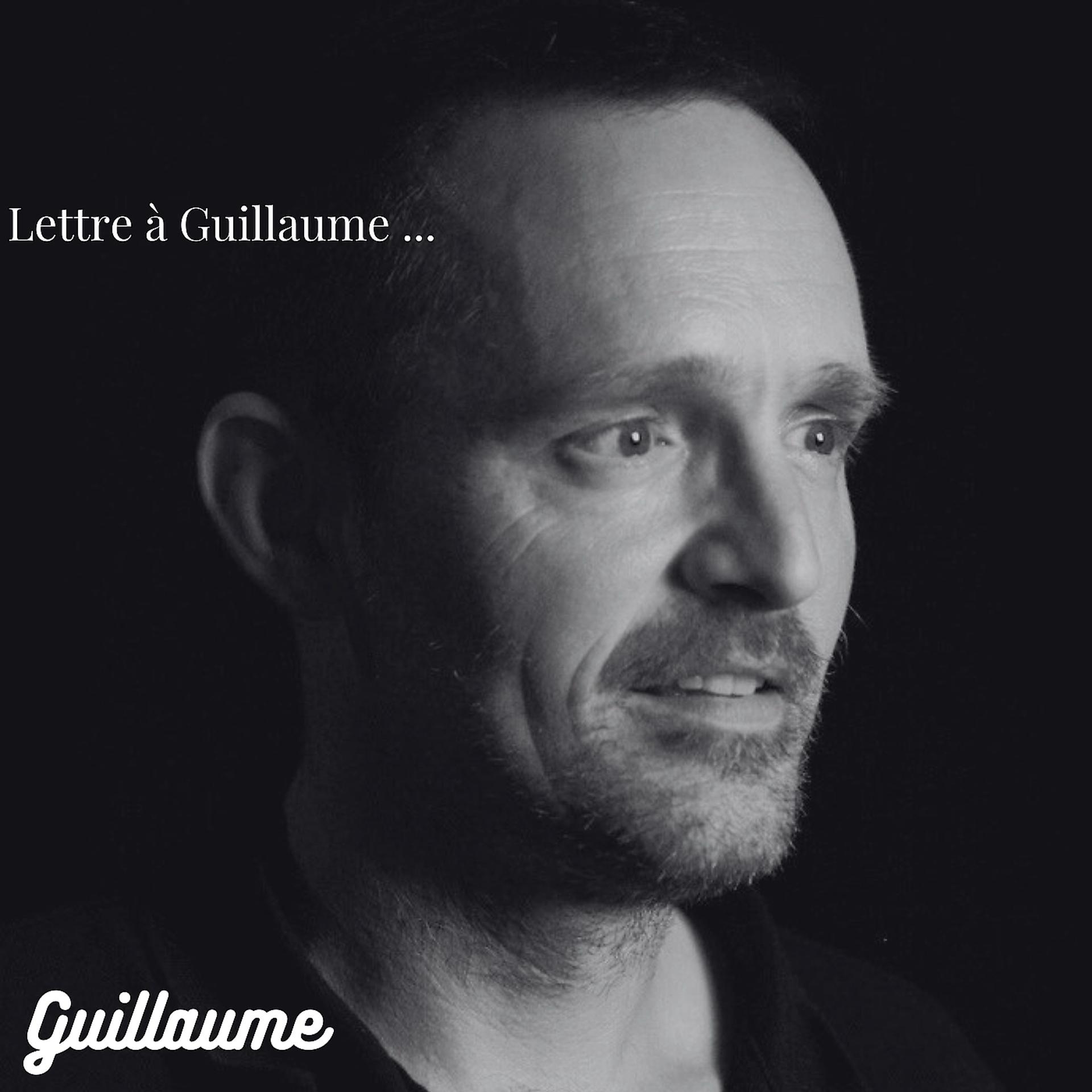 Постер альбома Lettre à Guillaume