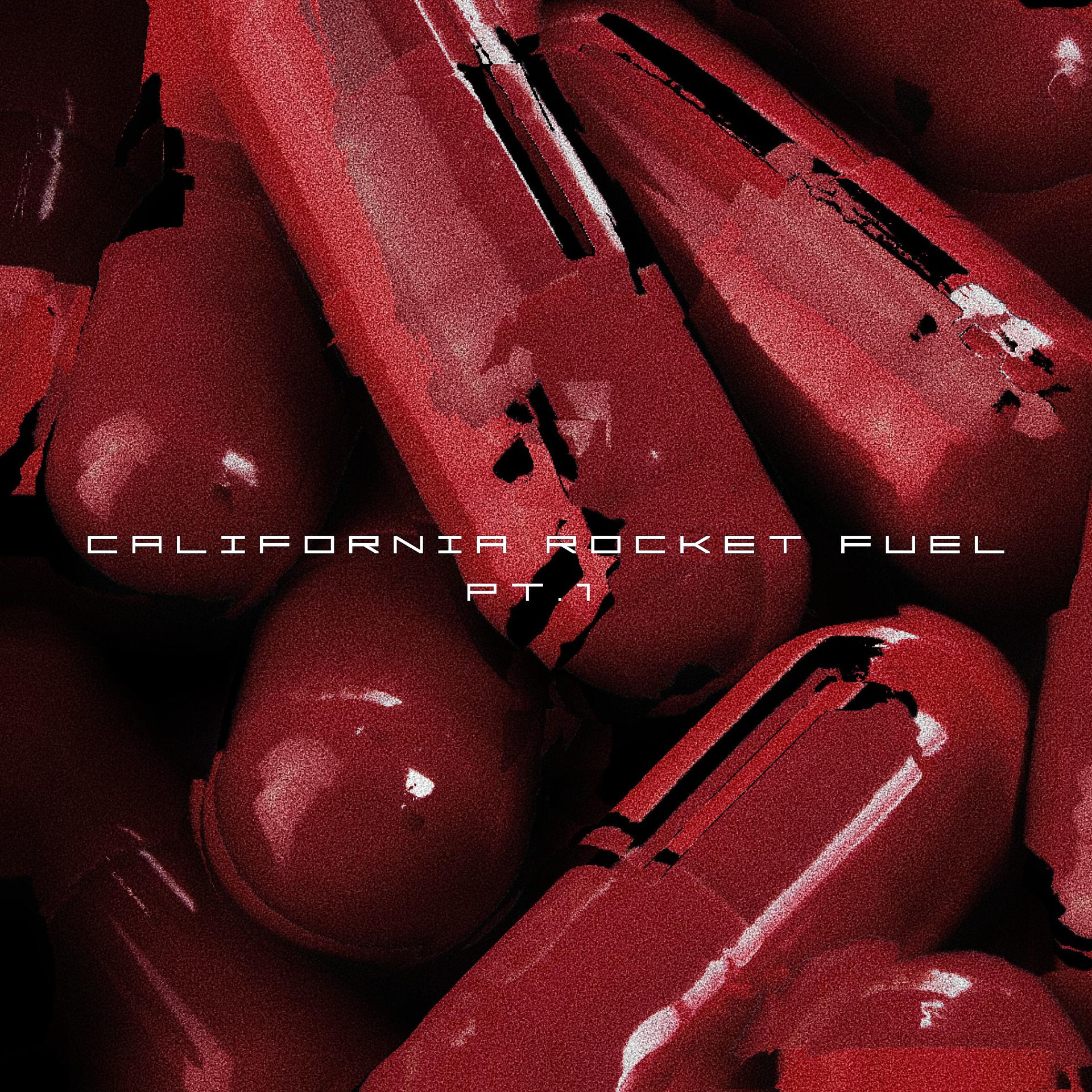 Постер альбома california rocket fuel: pt. 1