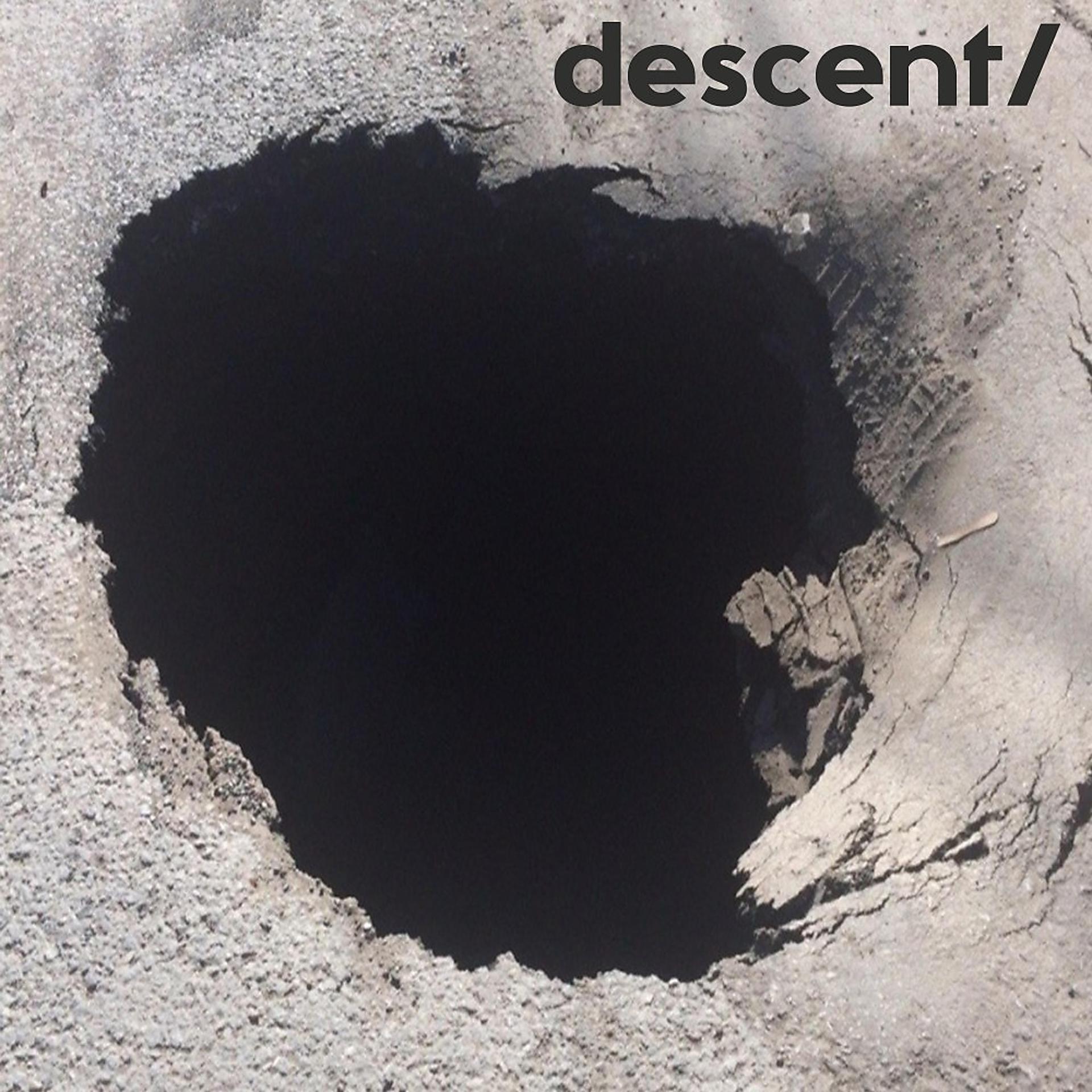 Постер альбома Descent/
