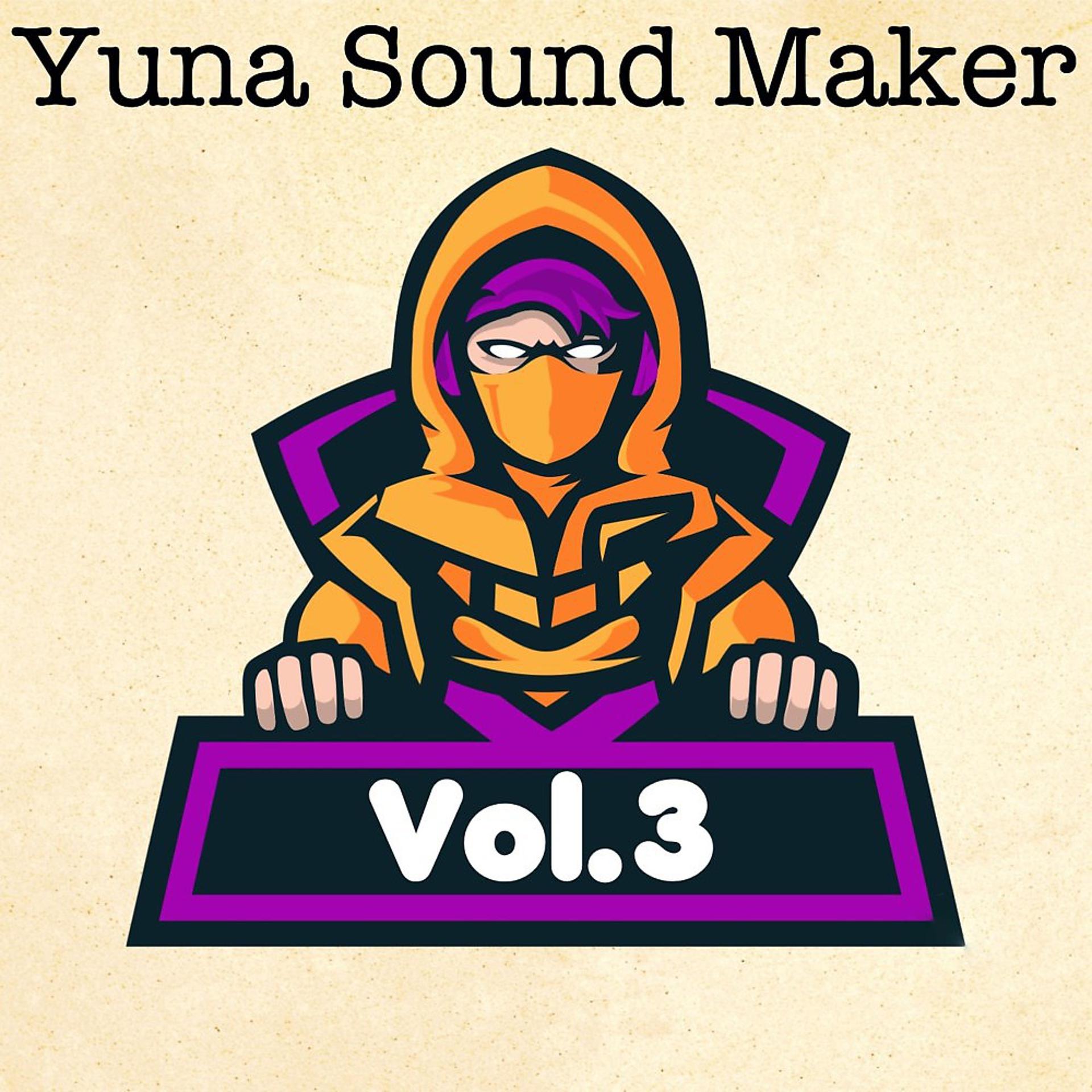 Постер альбома Yuna Sound Maker, Vol. 3