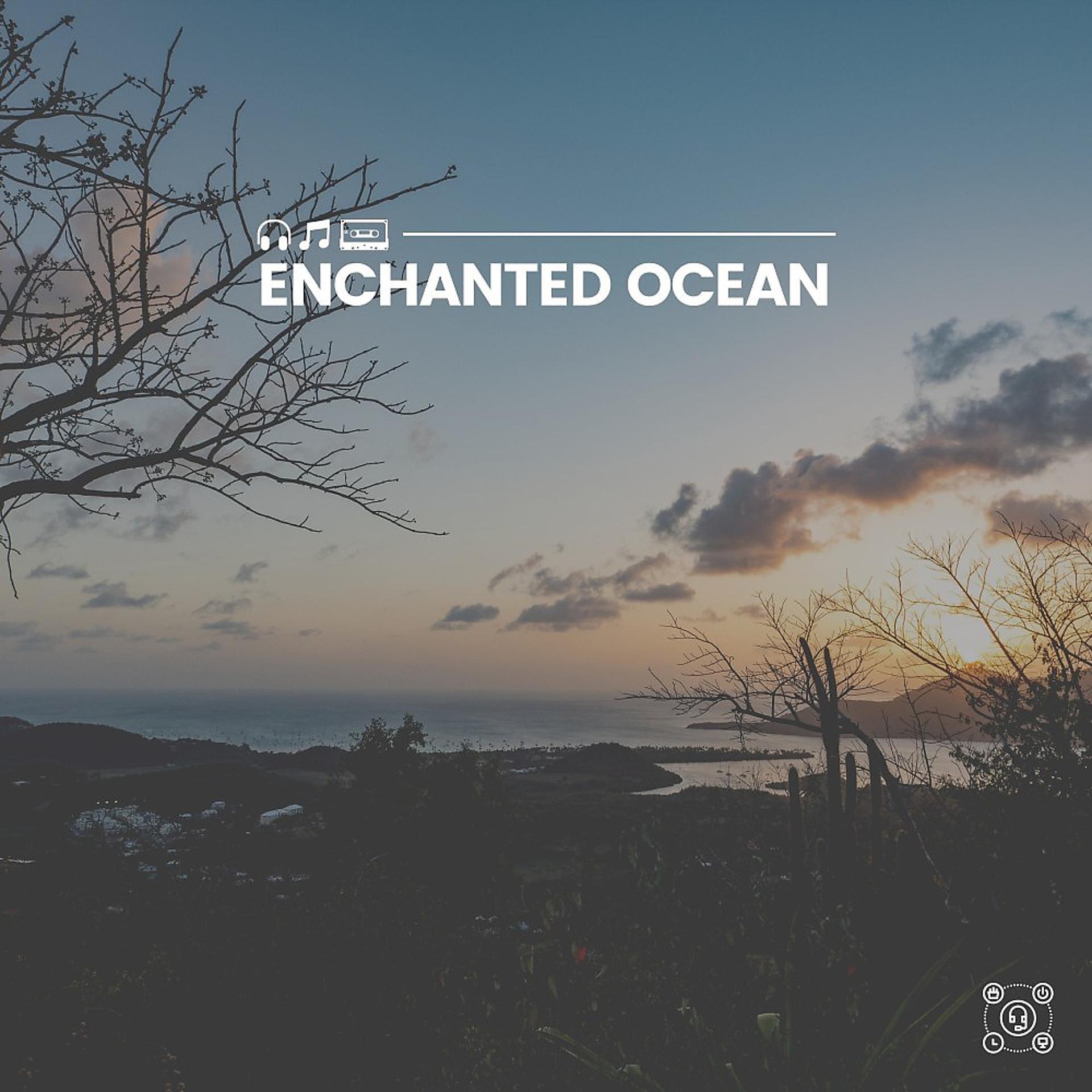 Постер альбома Enchanted Ocean