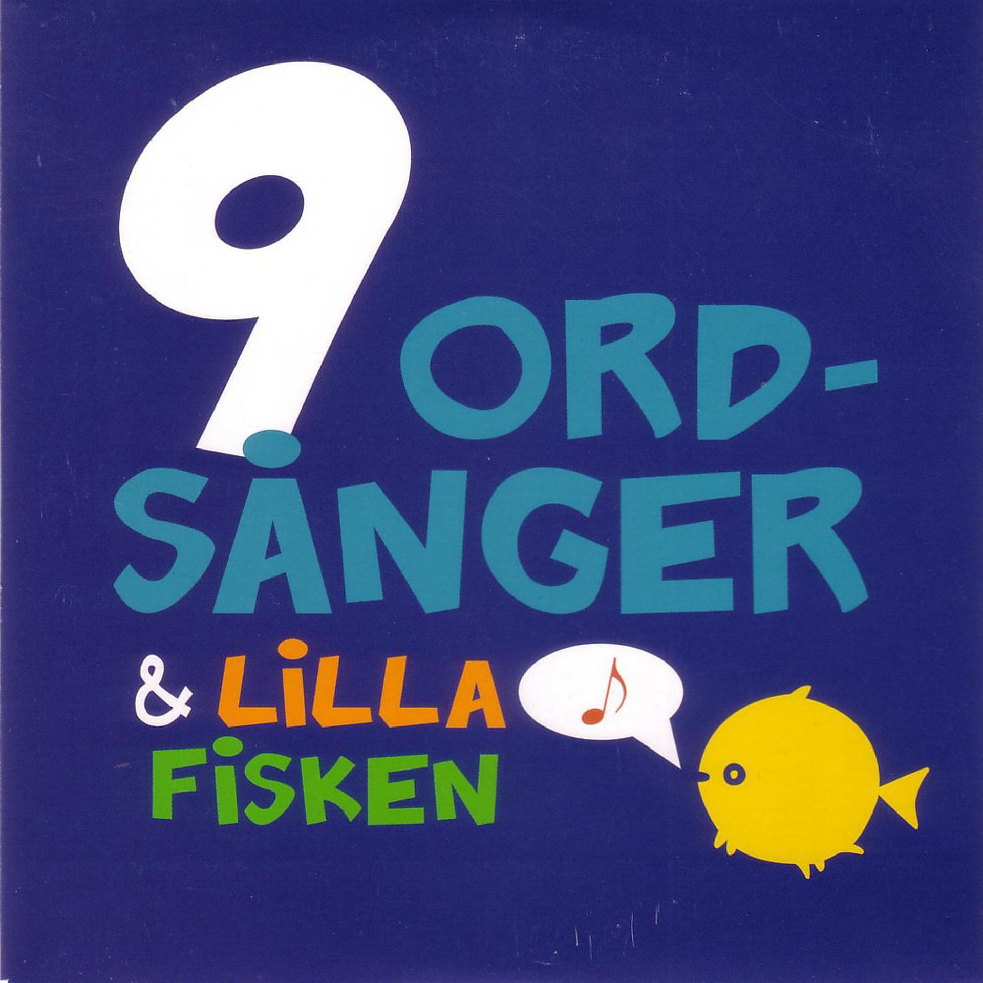 Постер альбома 9 ordsånger & lilla fisken