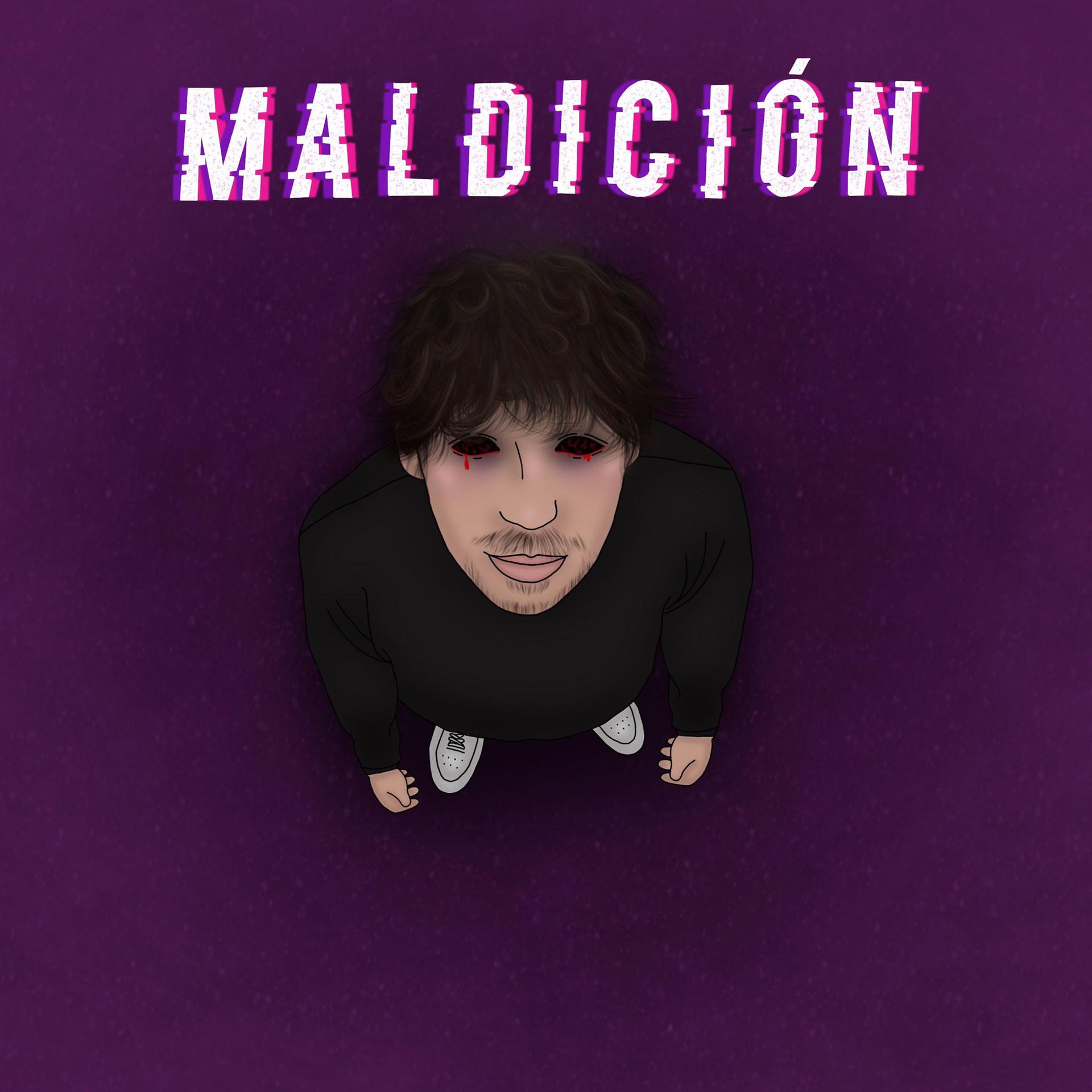 Постер альбома Maldición