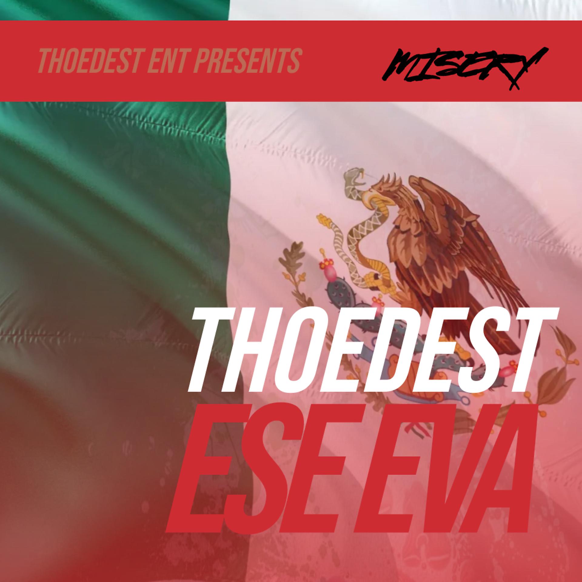 Постер альбома Thoedest Ese Eva