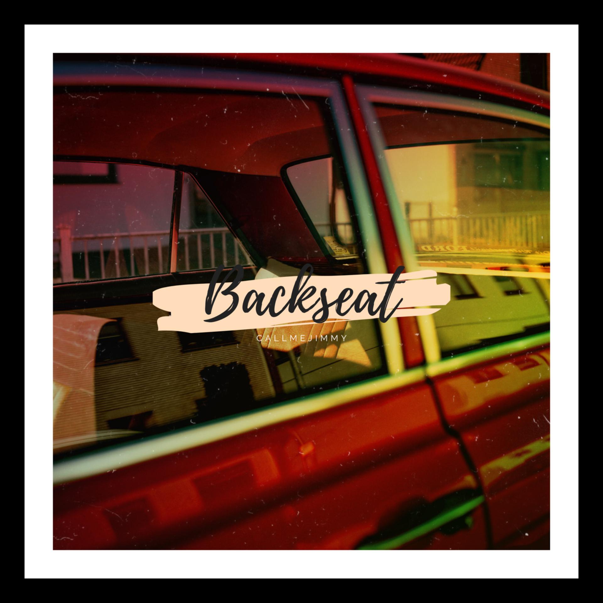 Постер альбома Backseat - CallMeJimmy