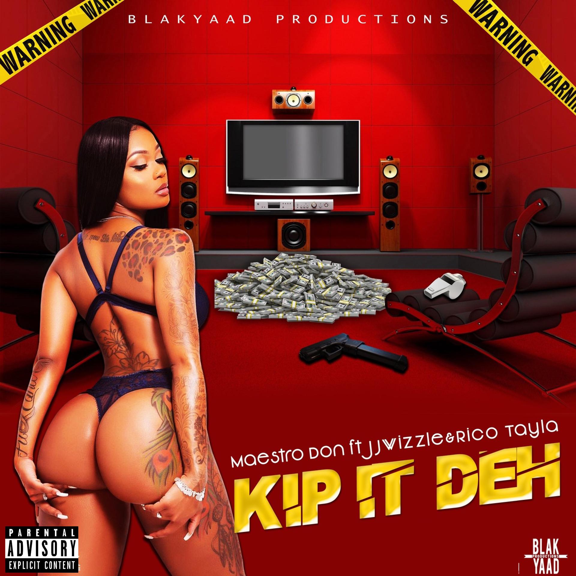 Постер альбома Kip It Deh