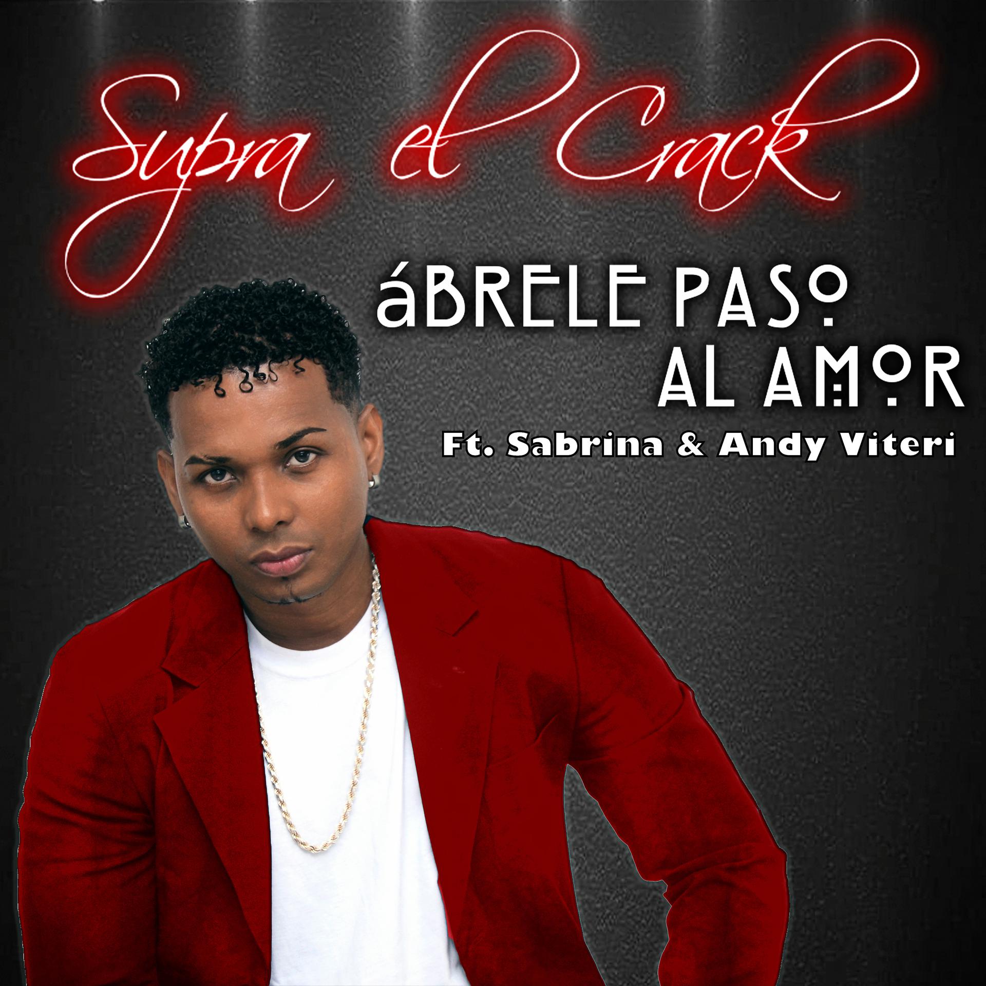Постер альбома Ábrele Paso Al Amor (feat. Sabrina and Andy Viteri)