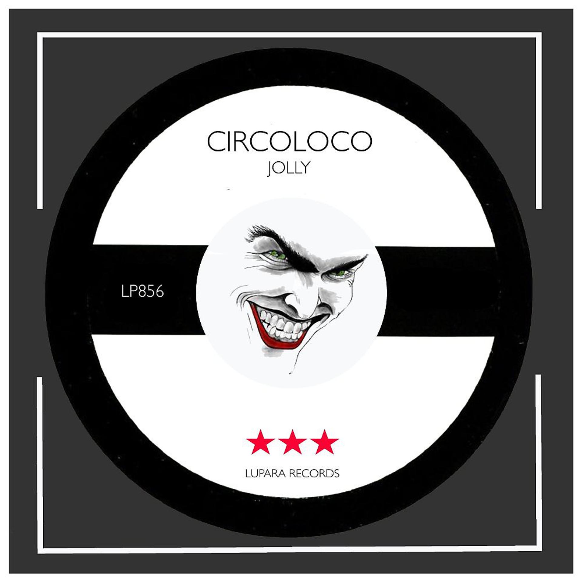 Постер альбома Circoloco