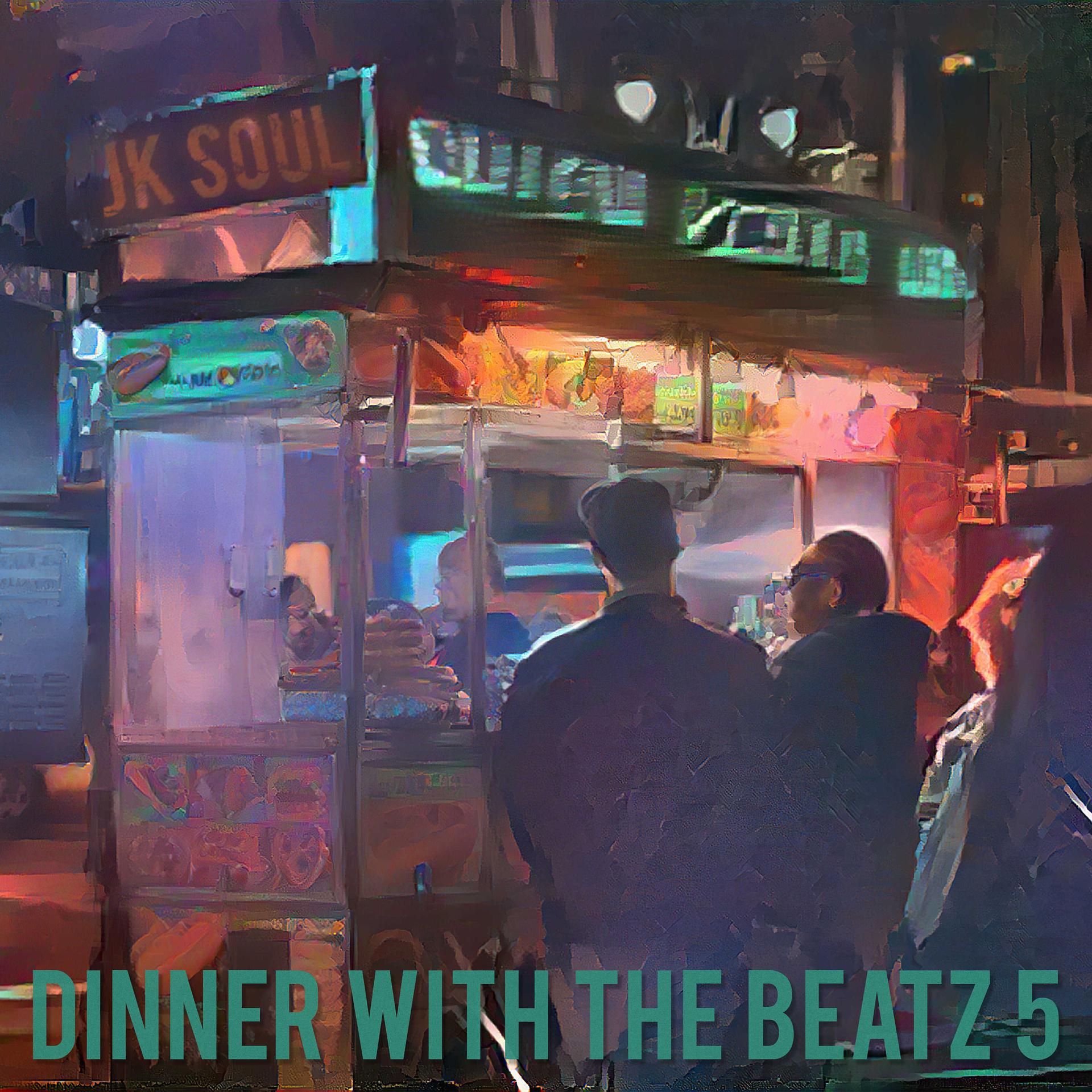 Постер альбома Dinner With the Beatz, Vol​​​. ​5