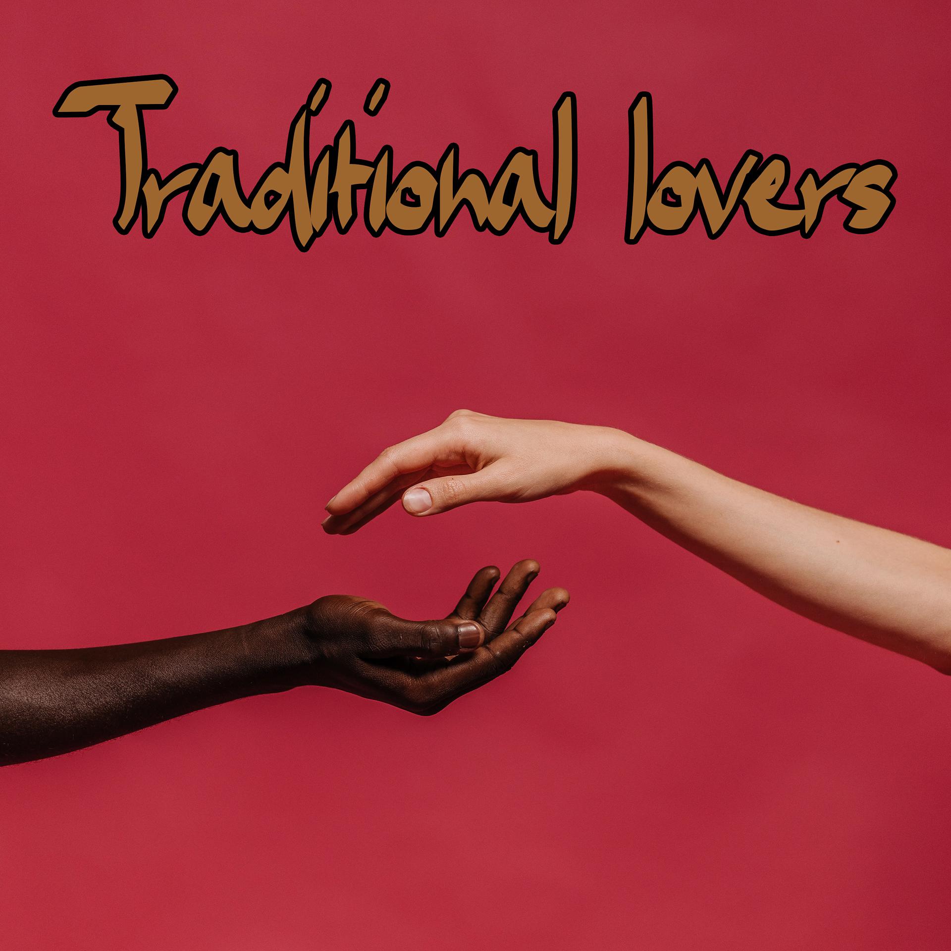 Постер альбома Traditional Lovers