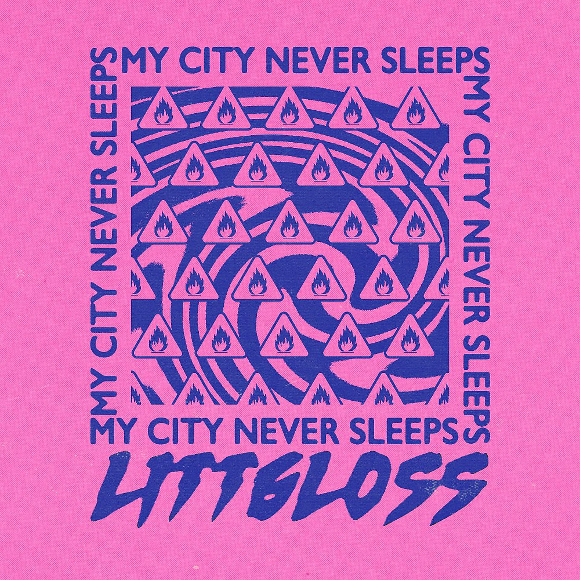 Постер альбома My City Never Sleeps