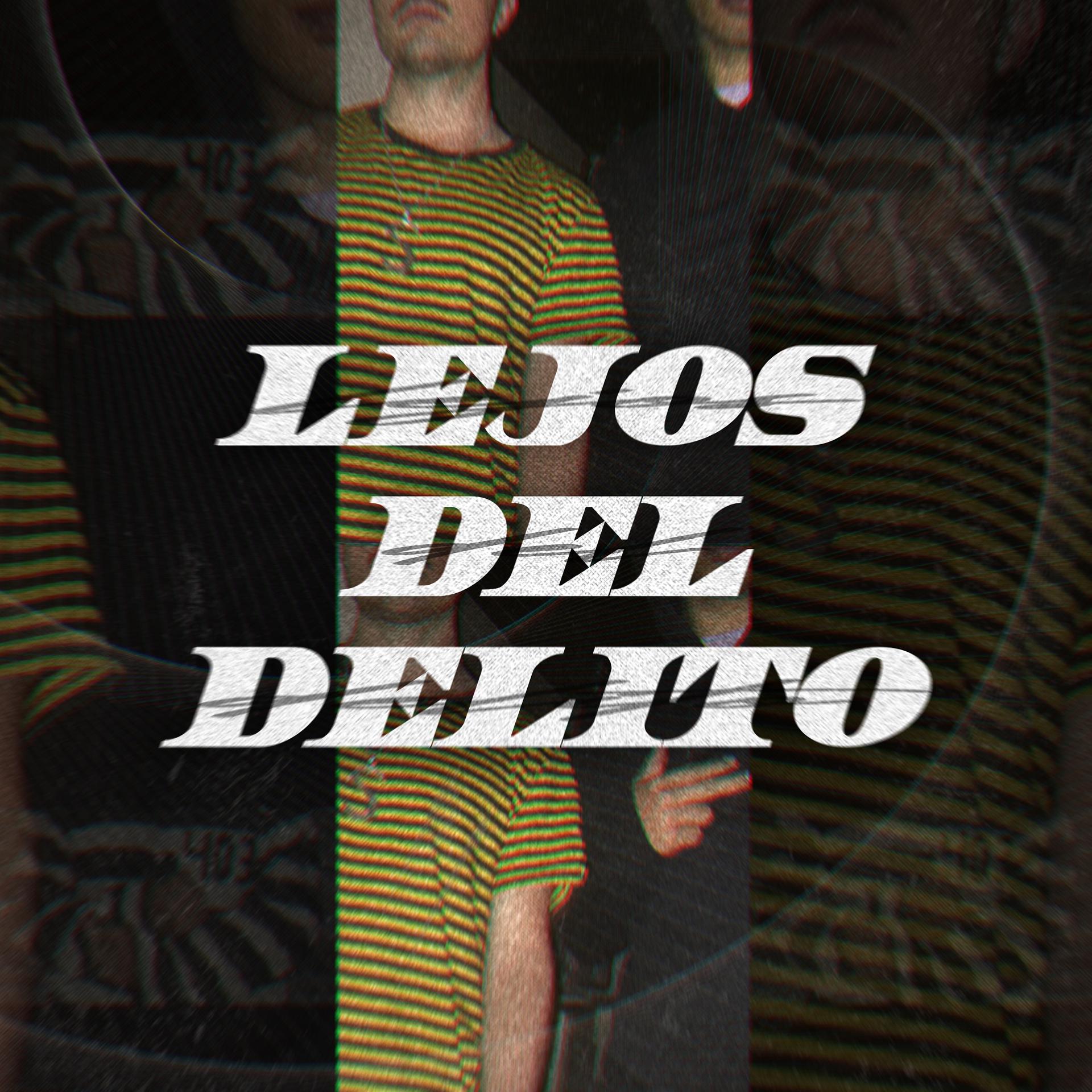 Постер альбома Lejos del Delito
