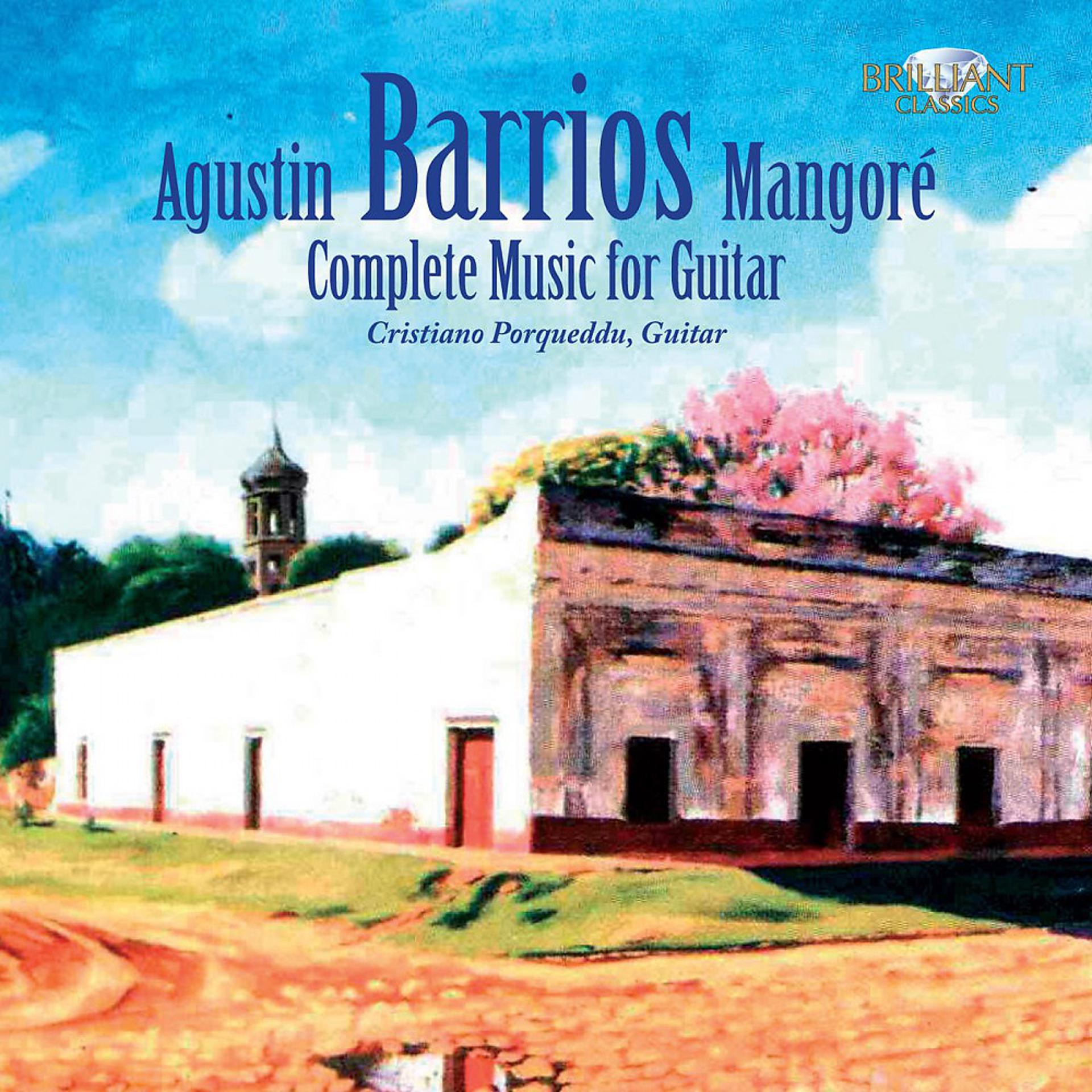 Постер альбома Barrios: Complete Music for Guitar