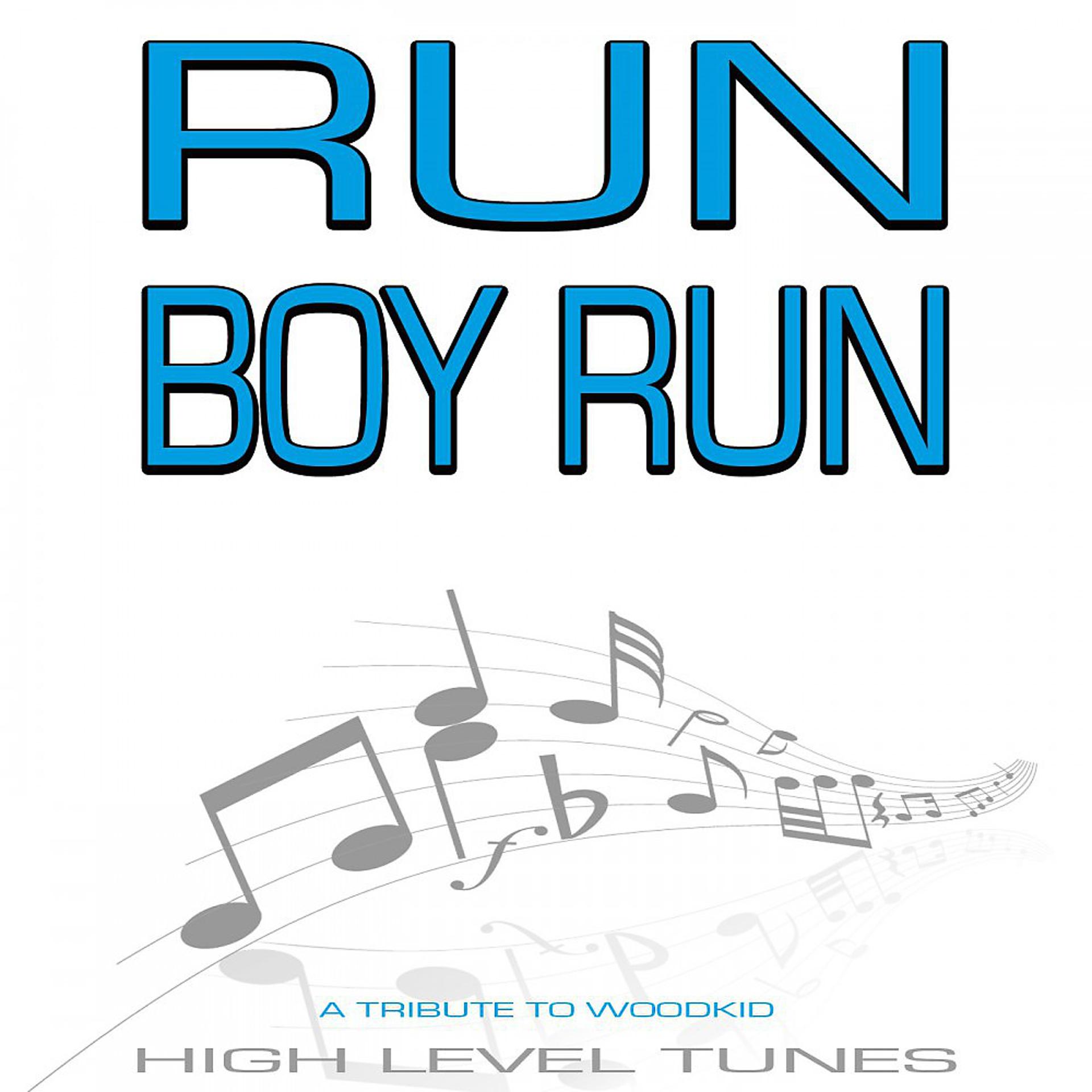 Постер альбома Run Boy Run (A Tribute to Woodkid)