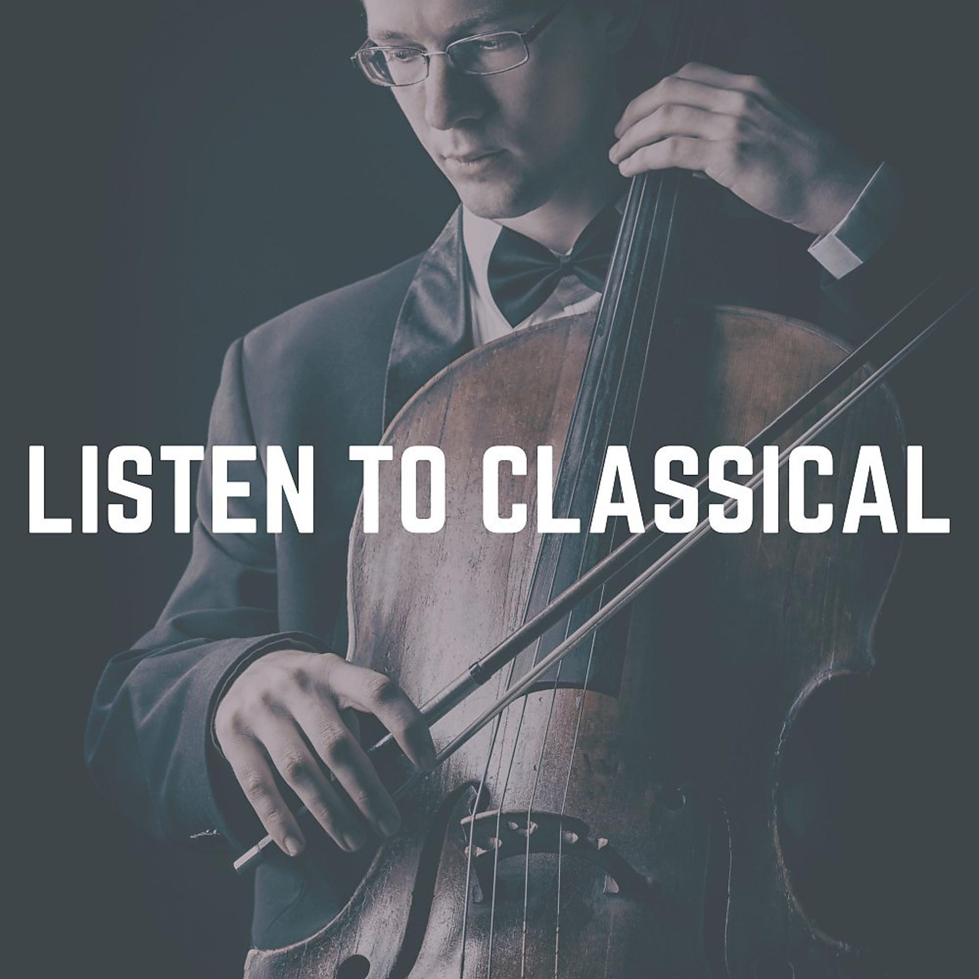 Постер альбома Listen to Classical