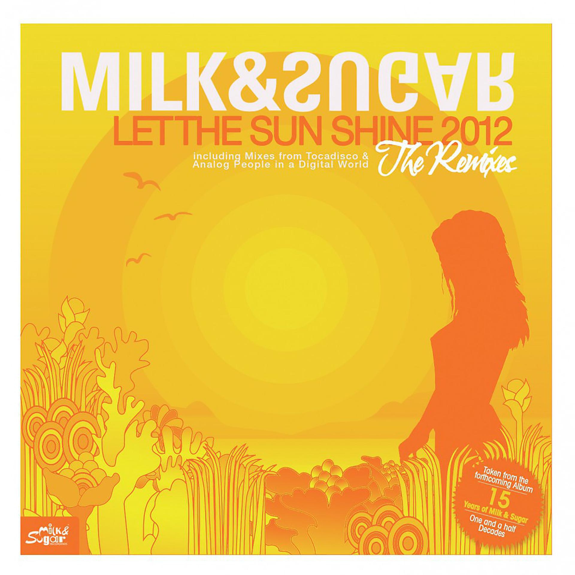 Постер альбома Let the Sun Shine 2012