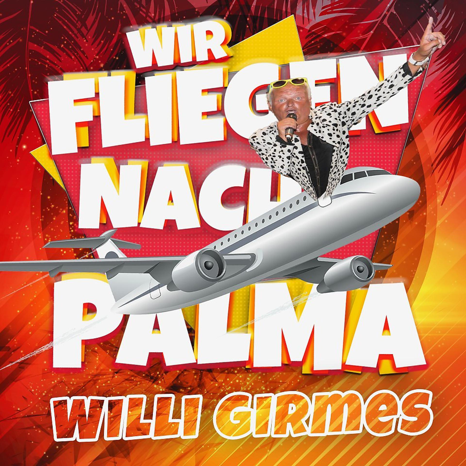 Постер альбома Wir fliegen nach Palma