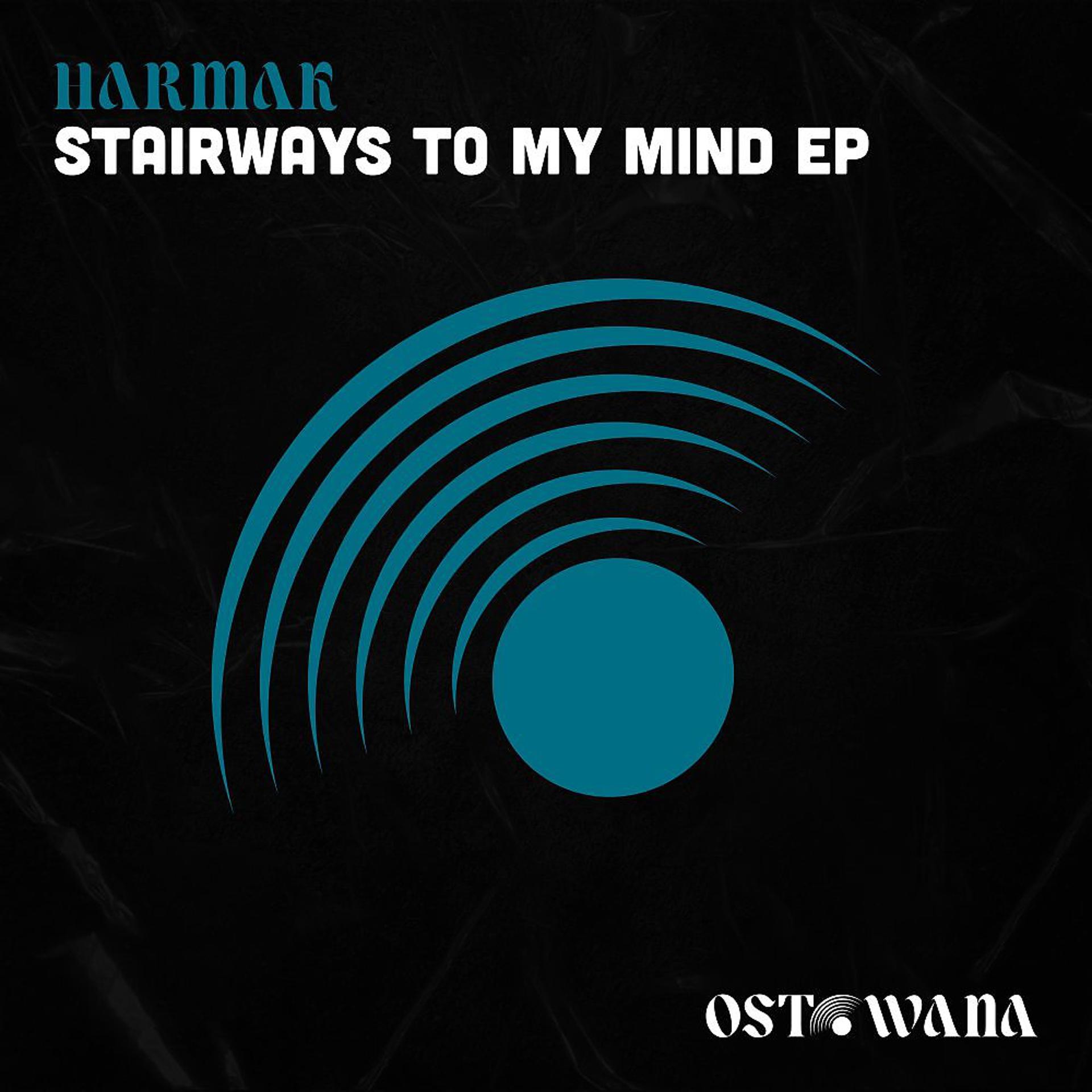 Постер альбома Stairways To My Mind EP