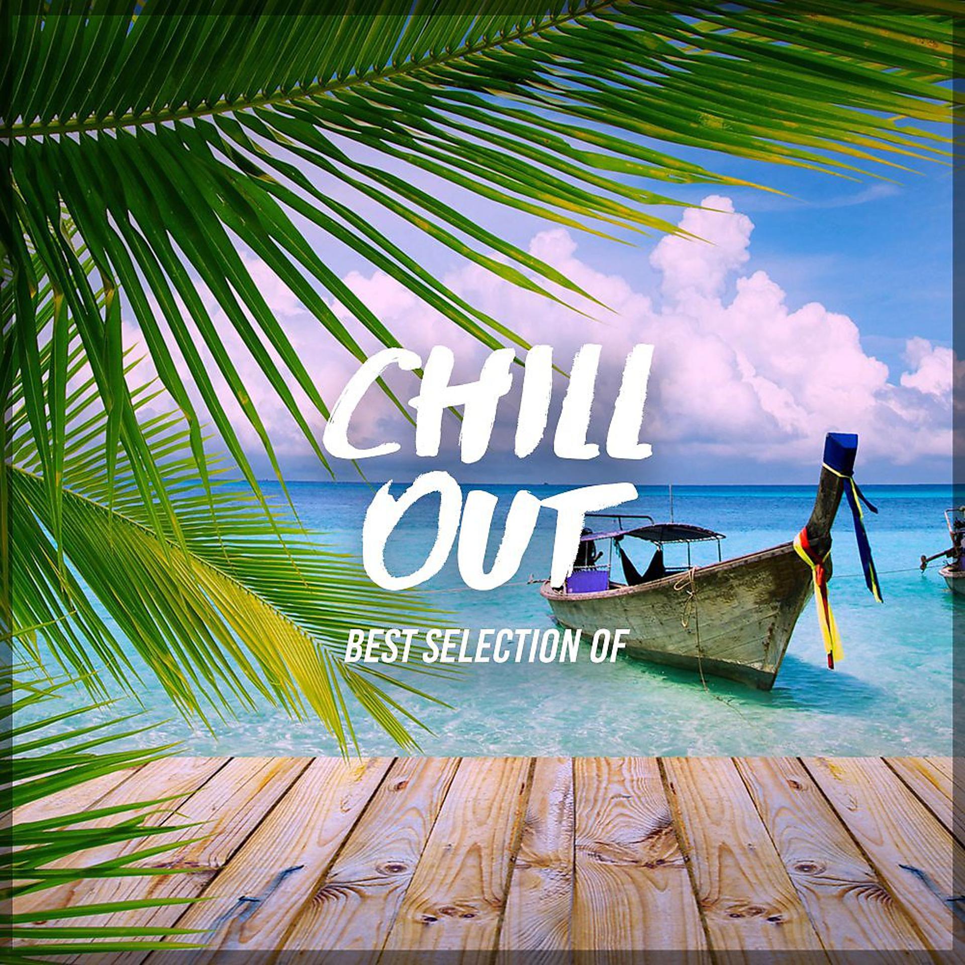 Постер альбома Best Selection Of Chill Out