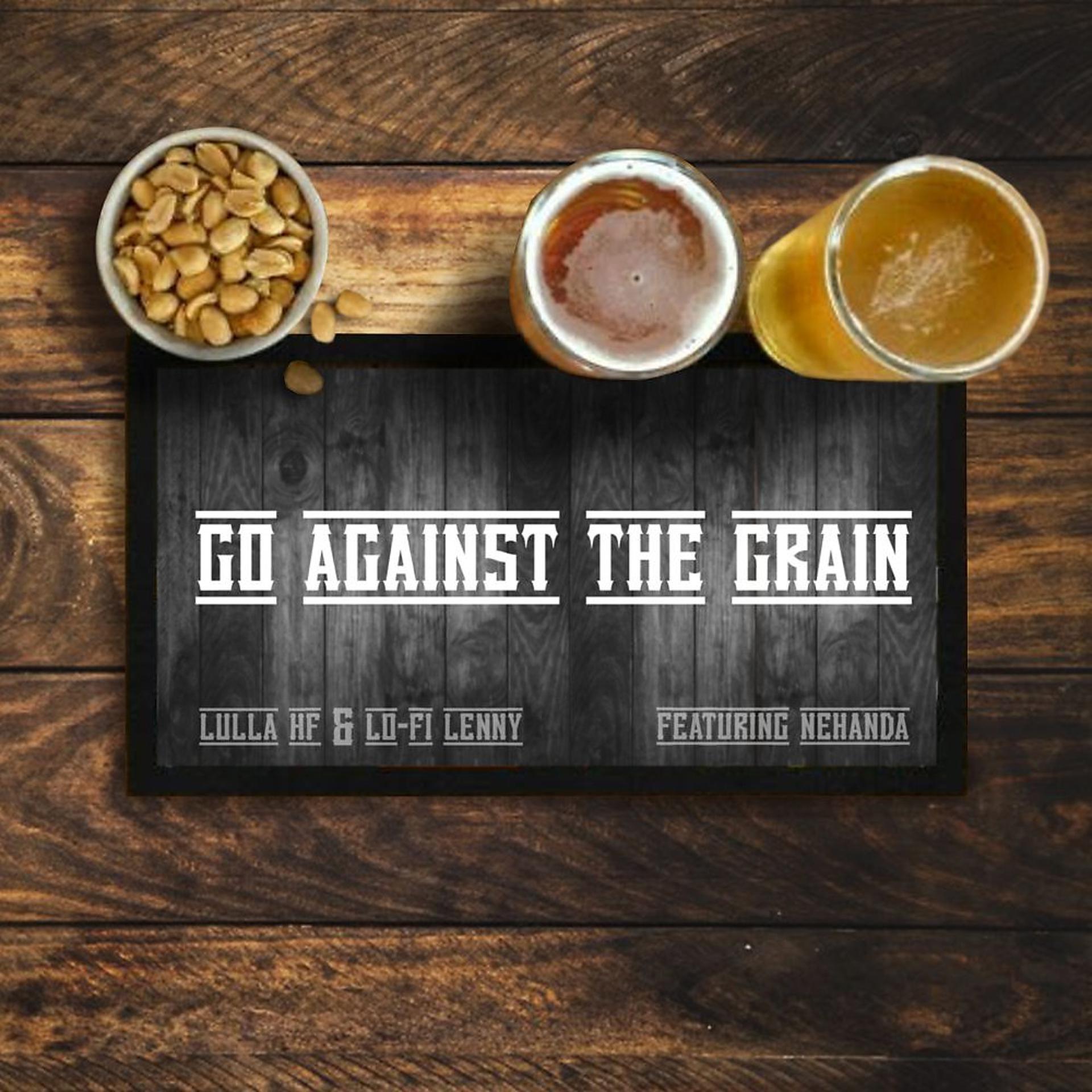 Постер альбома Go Against The Grain