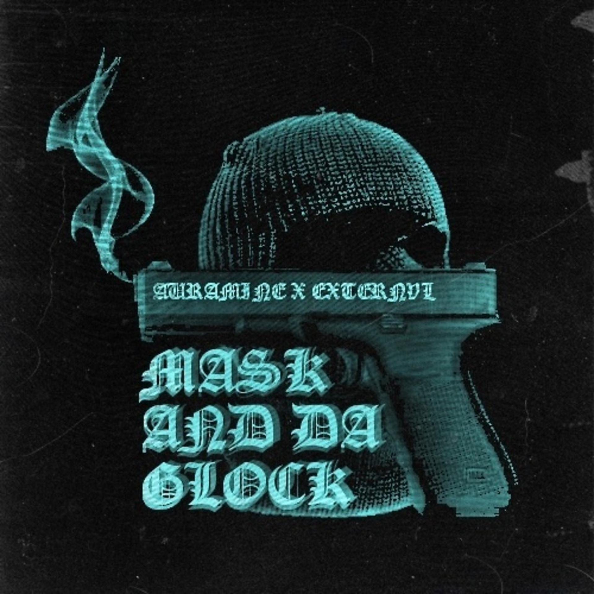 Постер альбома Mask and da Glock