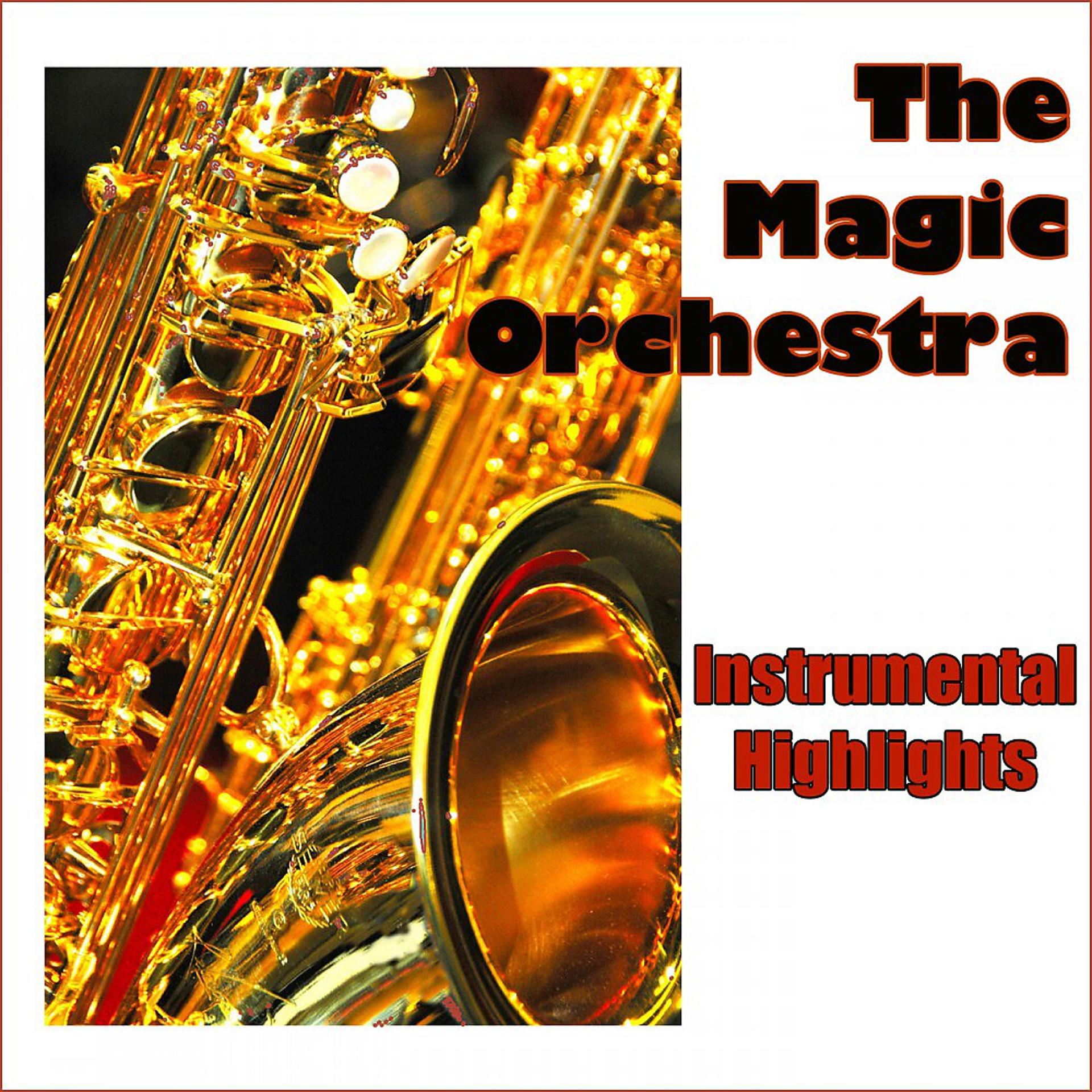 The Magic Orchestra. Оркестр магия гитары. The Magic Orchestra Saxophone for lover's. Orchestra sorry Sugar Plaza. Magic orchestra