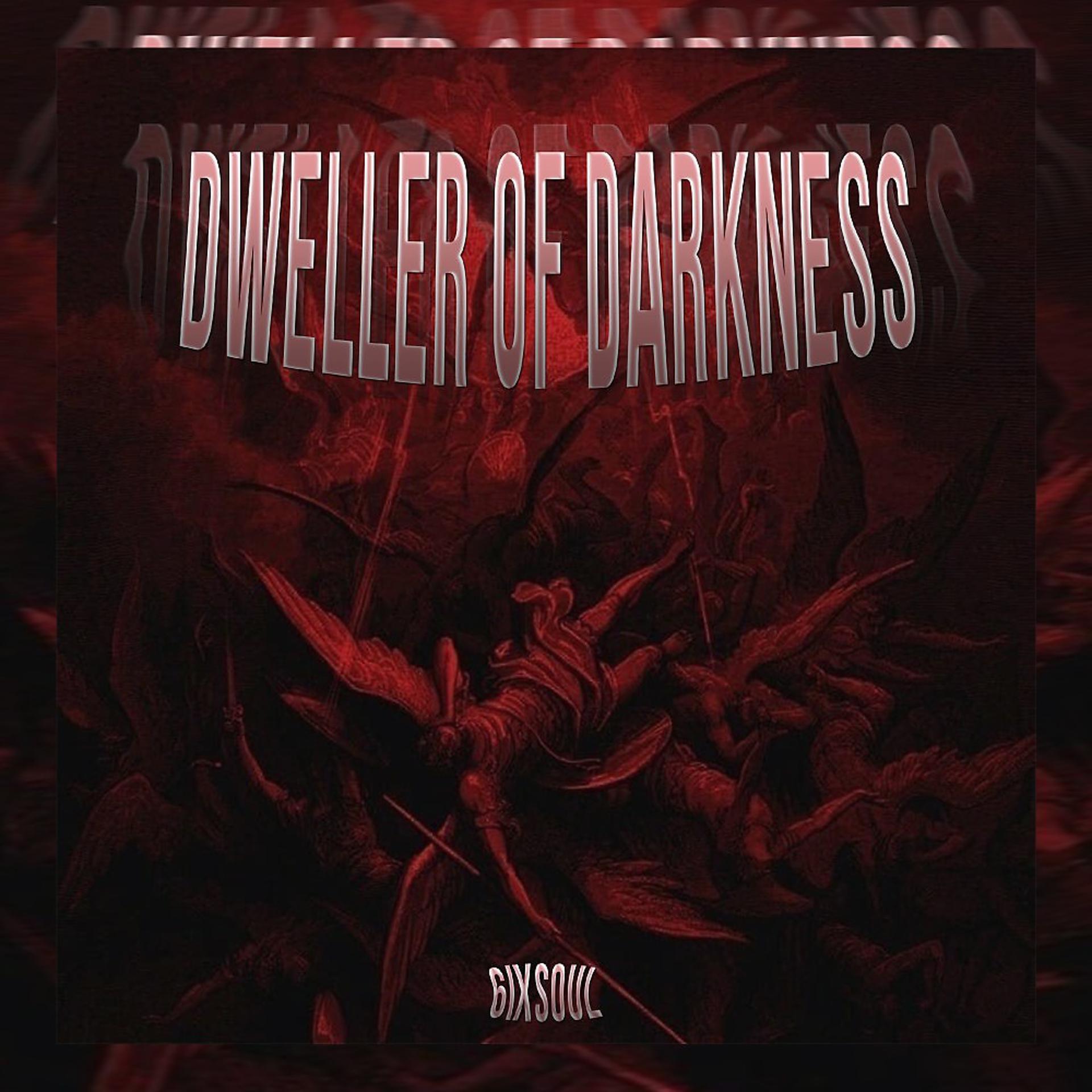 Постер альбома Dweller of Darkness (Prod. Bvrnovt)