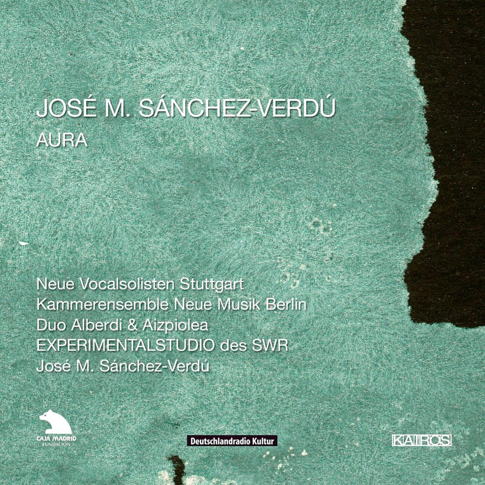 Постер альбома José M. Sánchez-Verdú: Aura