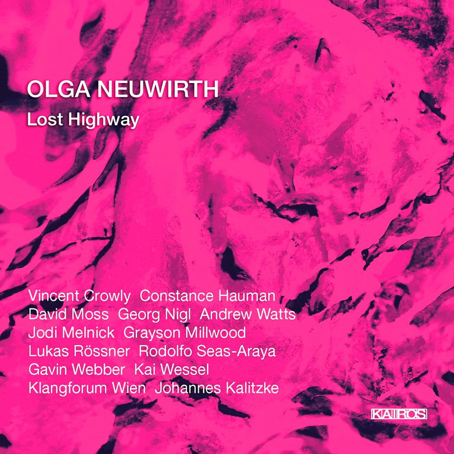 Постер альбома Olga Neuwirth: Lost Highway